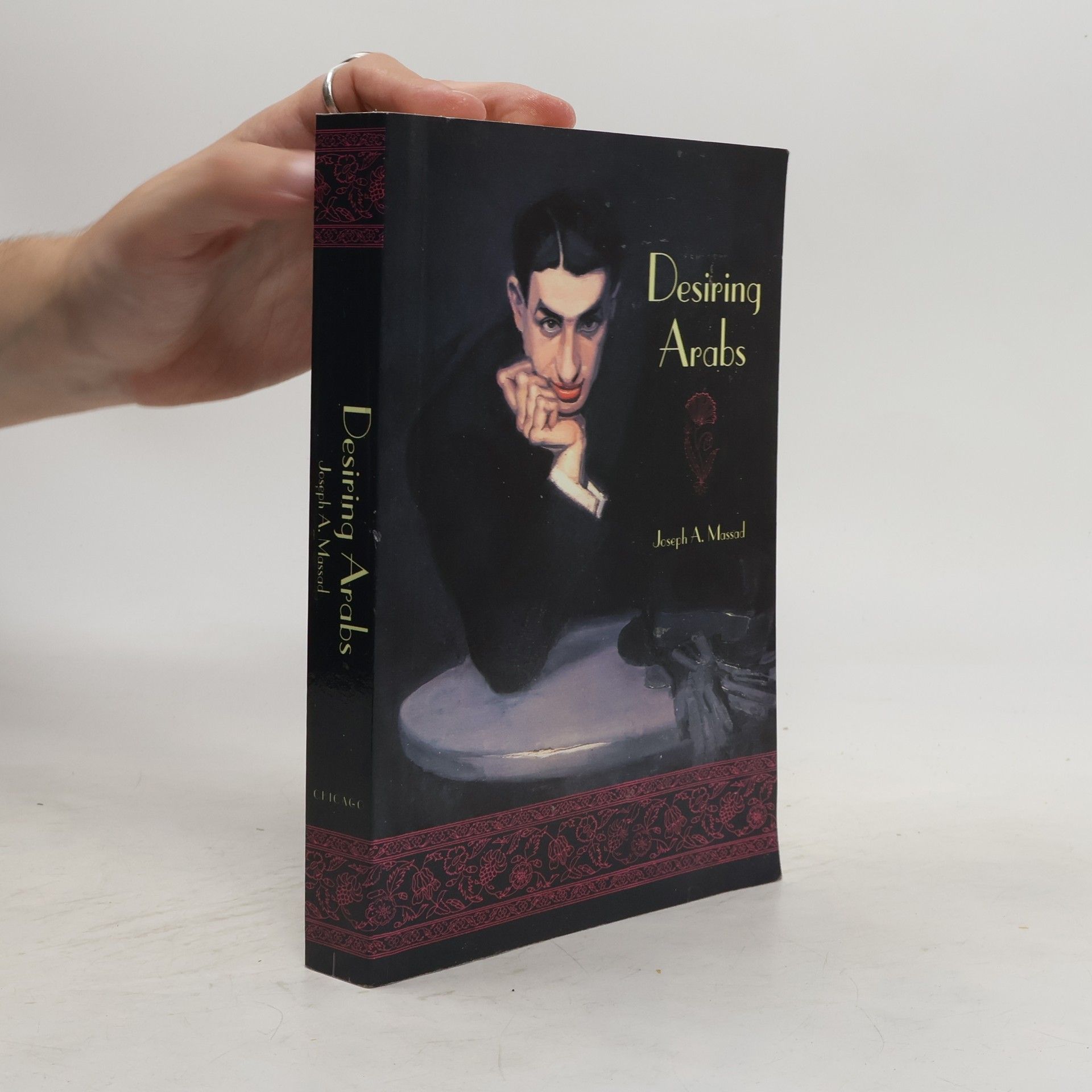 Joseph A Massad Desiring Arabs