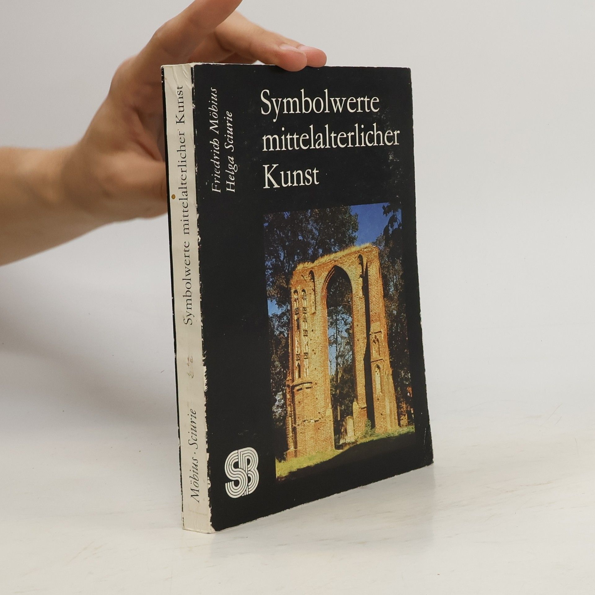 Friedrich Möbius Symbolwerte mittelalterlicher Kunst