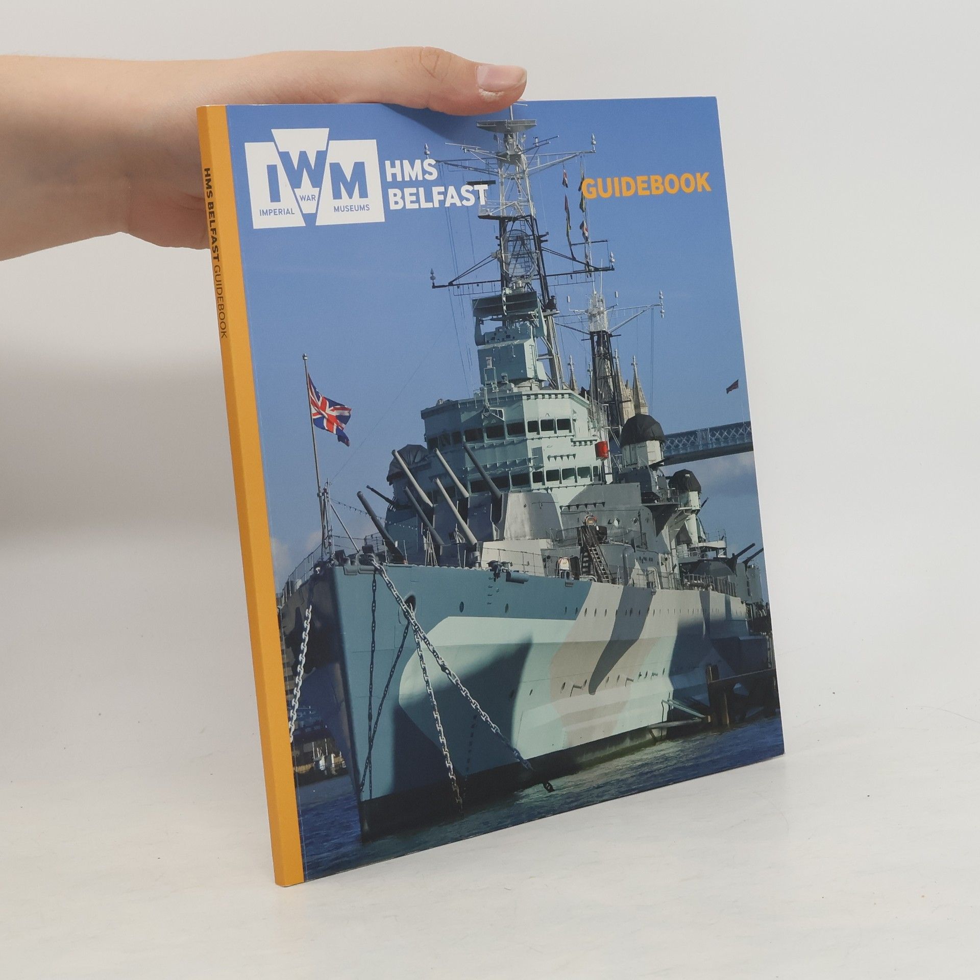 Jonathan Asbury HMS Belfast Guidebook