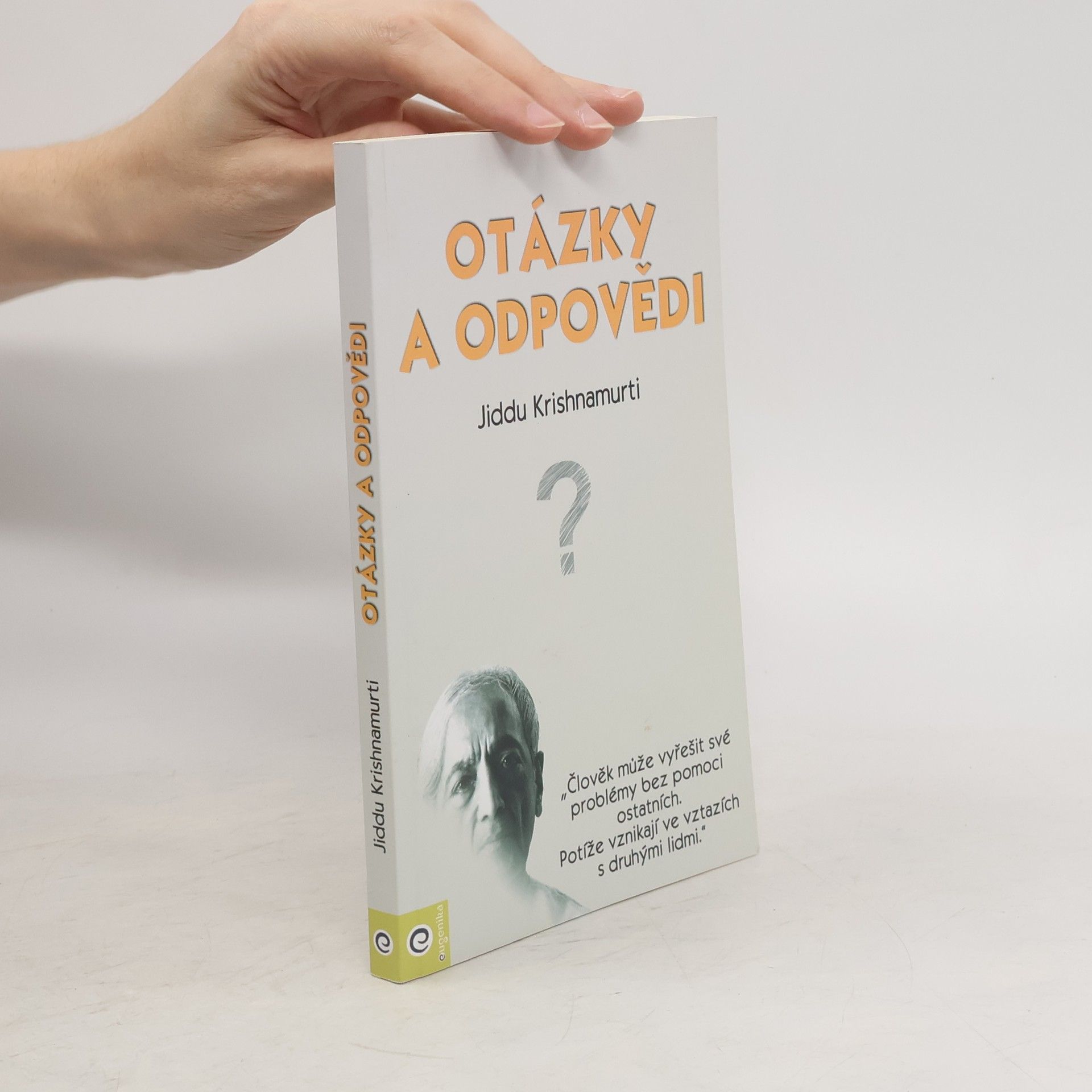 Jiddu Krishnamurti Otázky a odpovědi