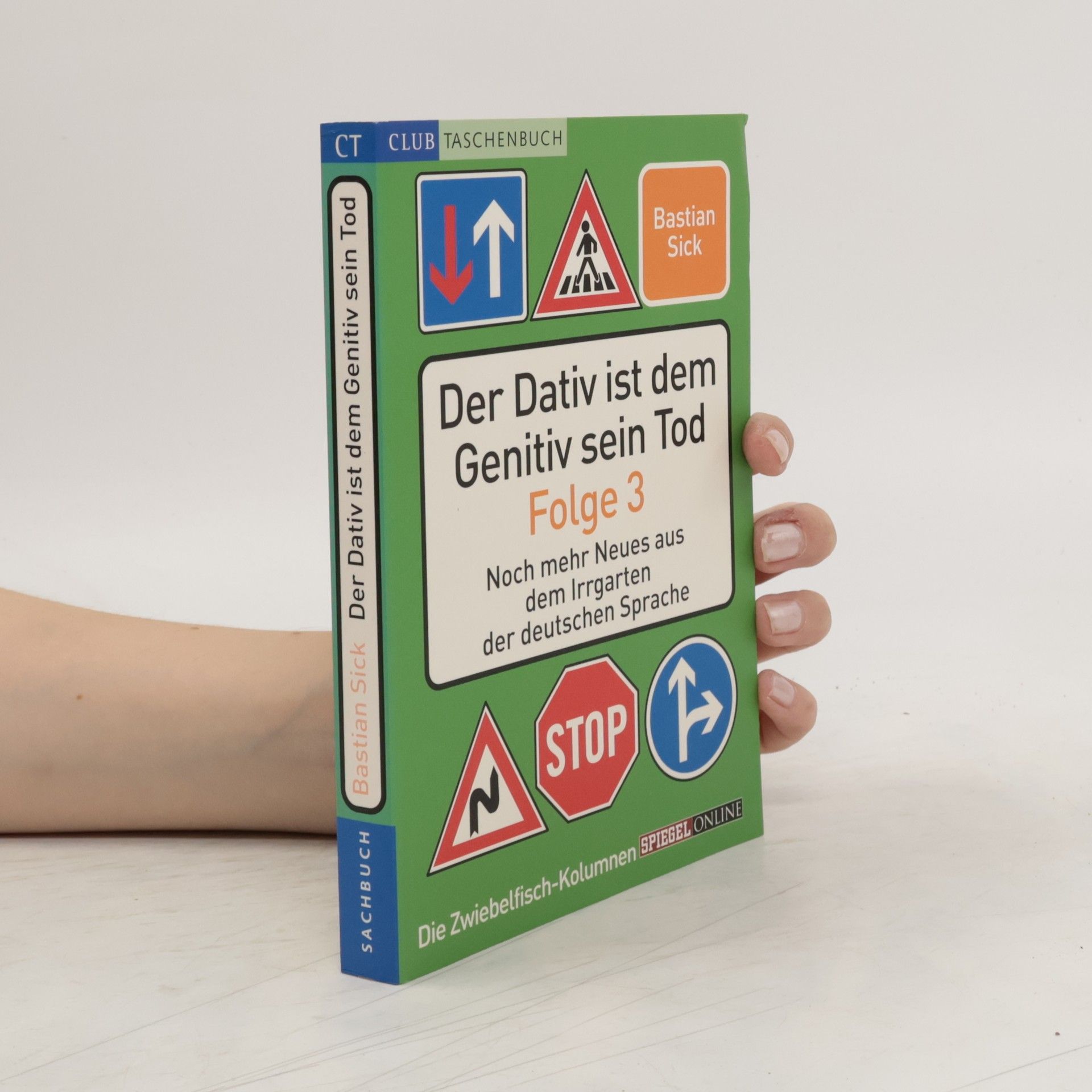 Bastian Sick Der Dativ ist dem Genitiv sein Tod. Folge 3
