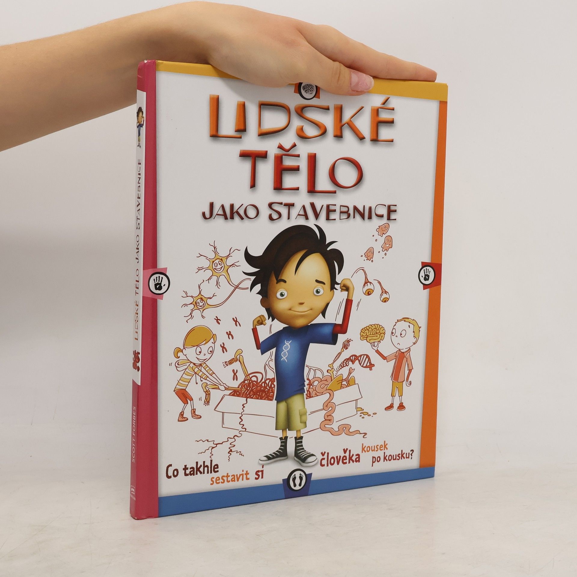 Scott Forbes Lidské tělo jako stavebnice