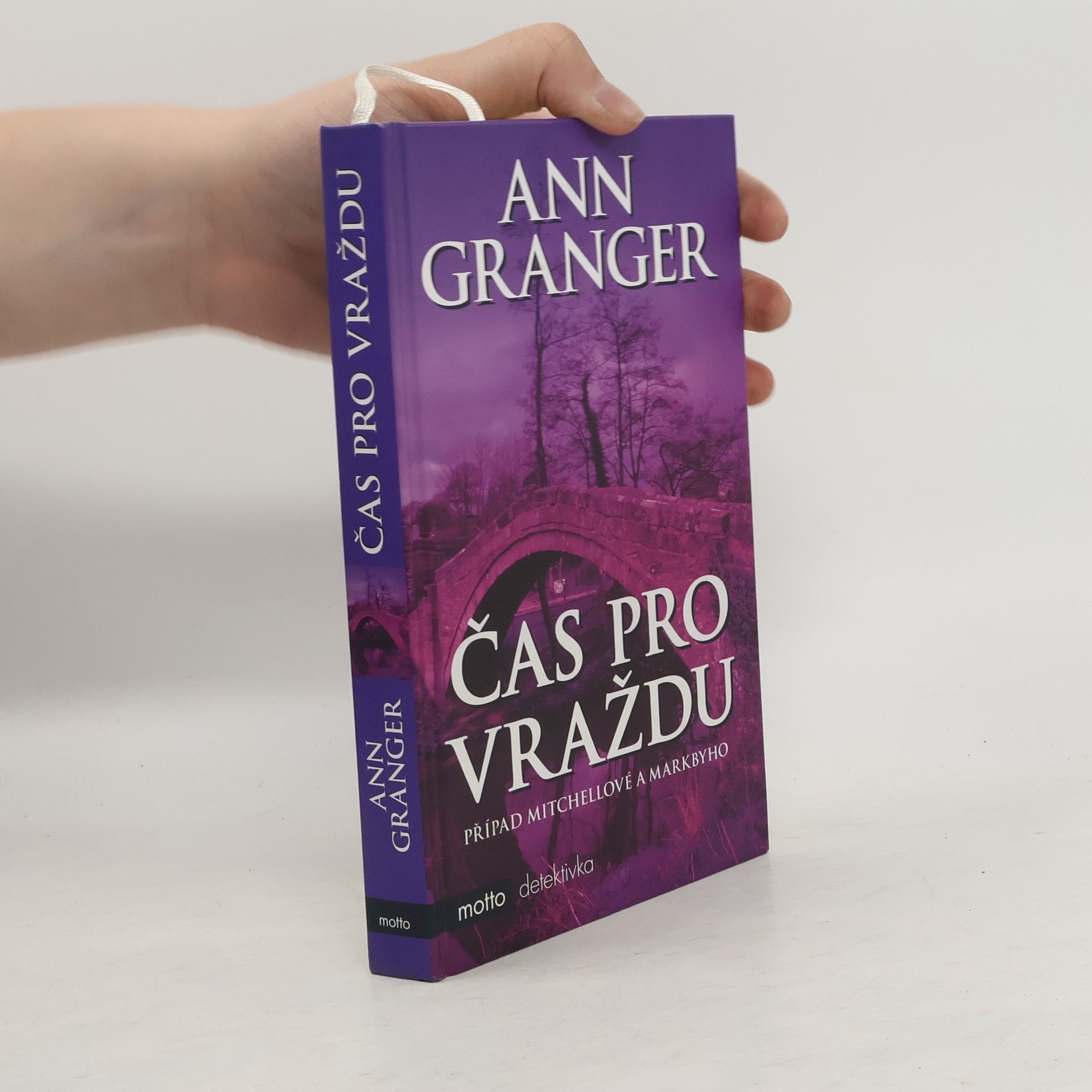 Ann Granger Čas pro vraždu: Případ Mitchellové a Markbyho