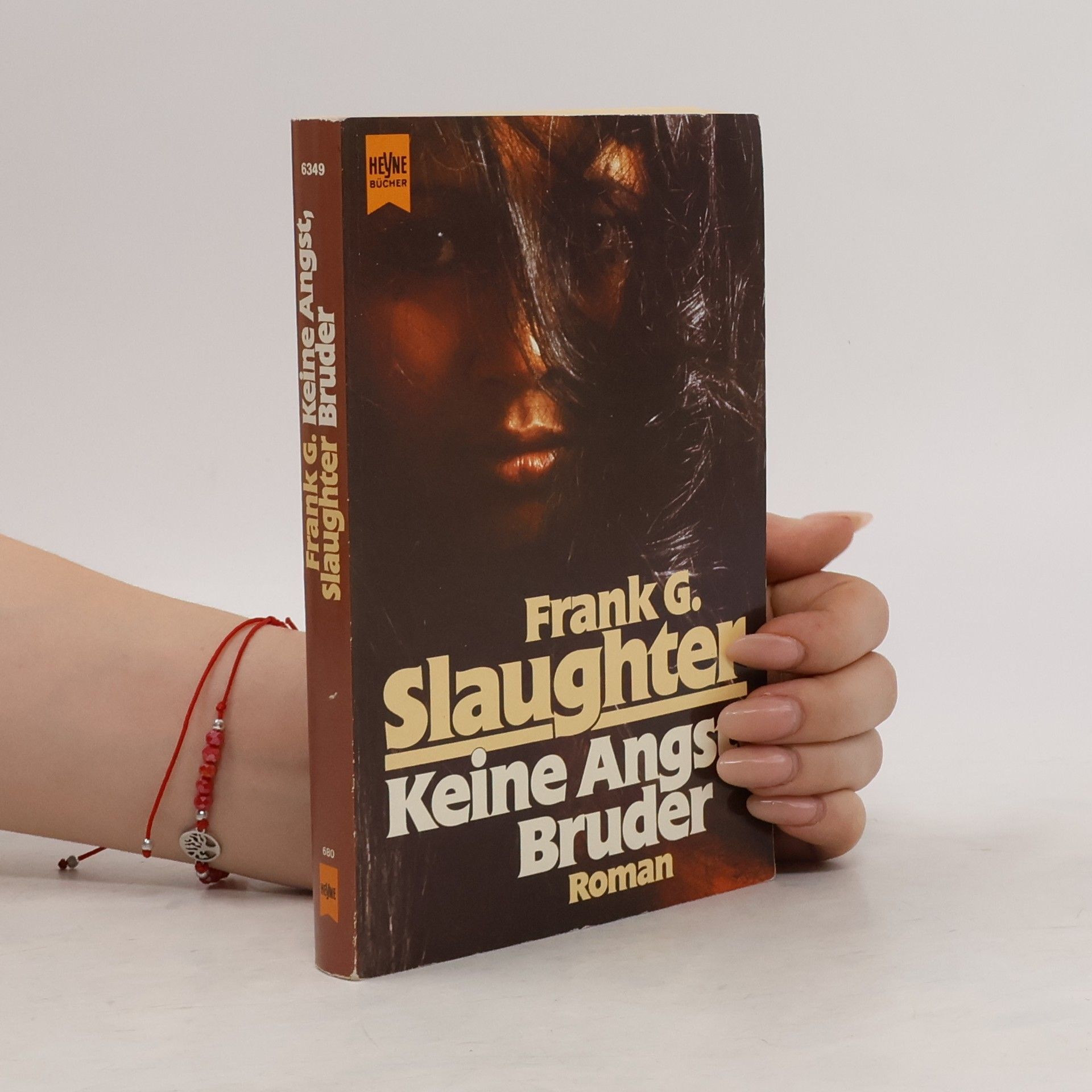 Frank G. Slaughter Keine Angst, Bruder
