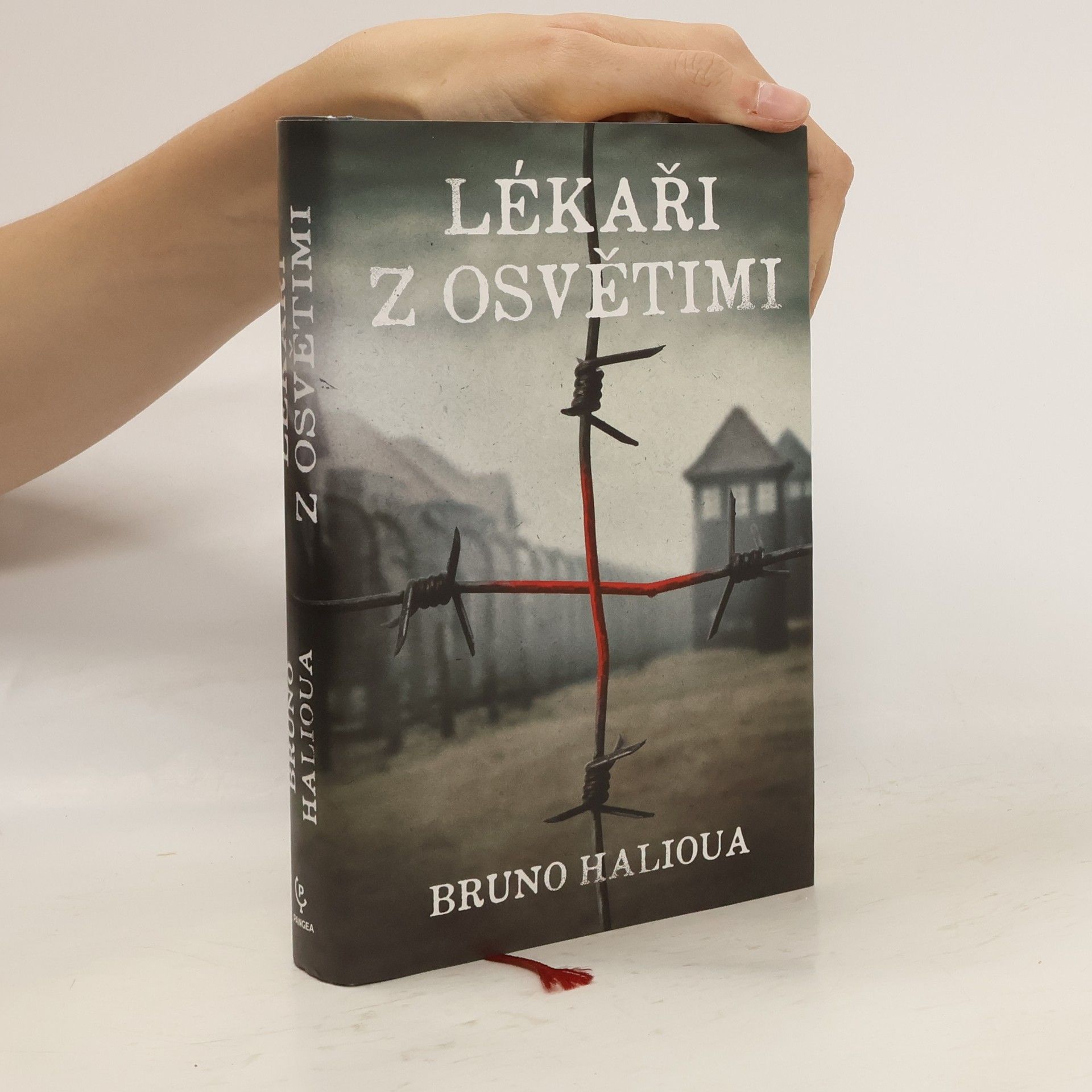 Bruno Halioua Lékaři z Osvětimi