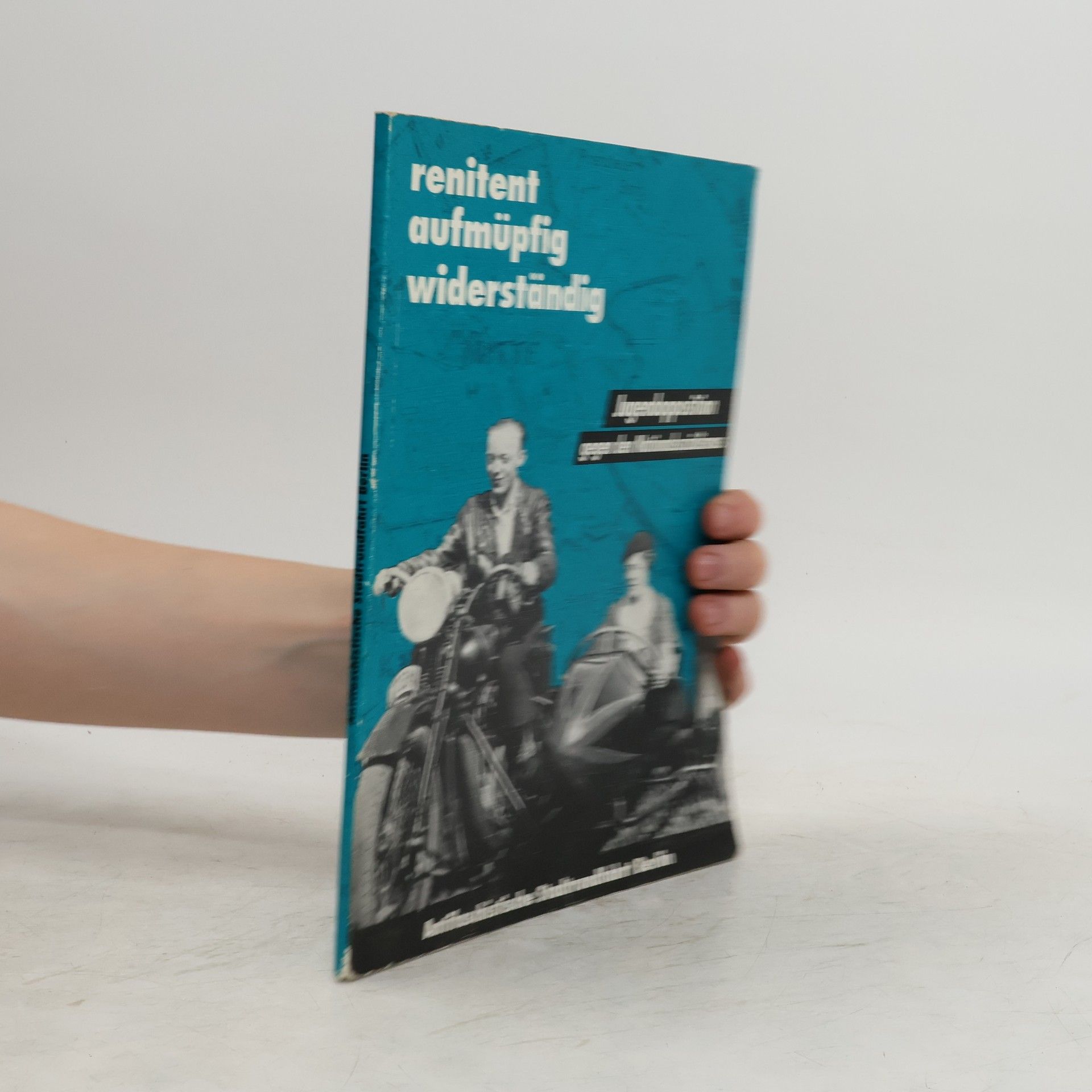 Collectif d'auteurs Renitent, Aufmüpfig, Widerständig