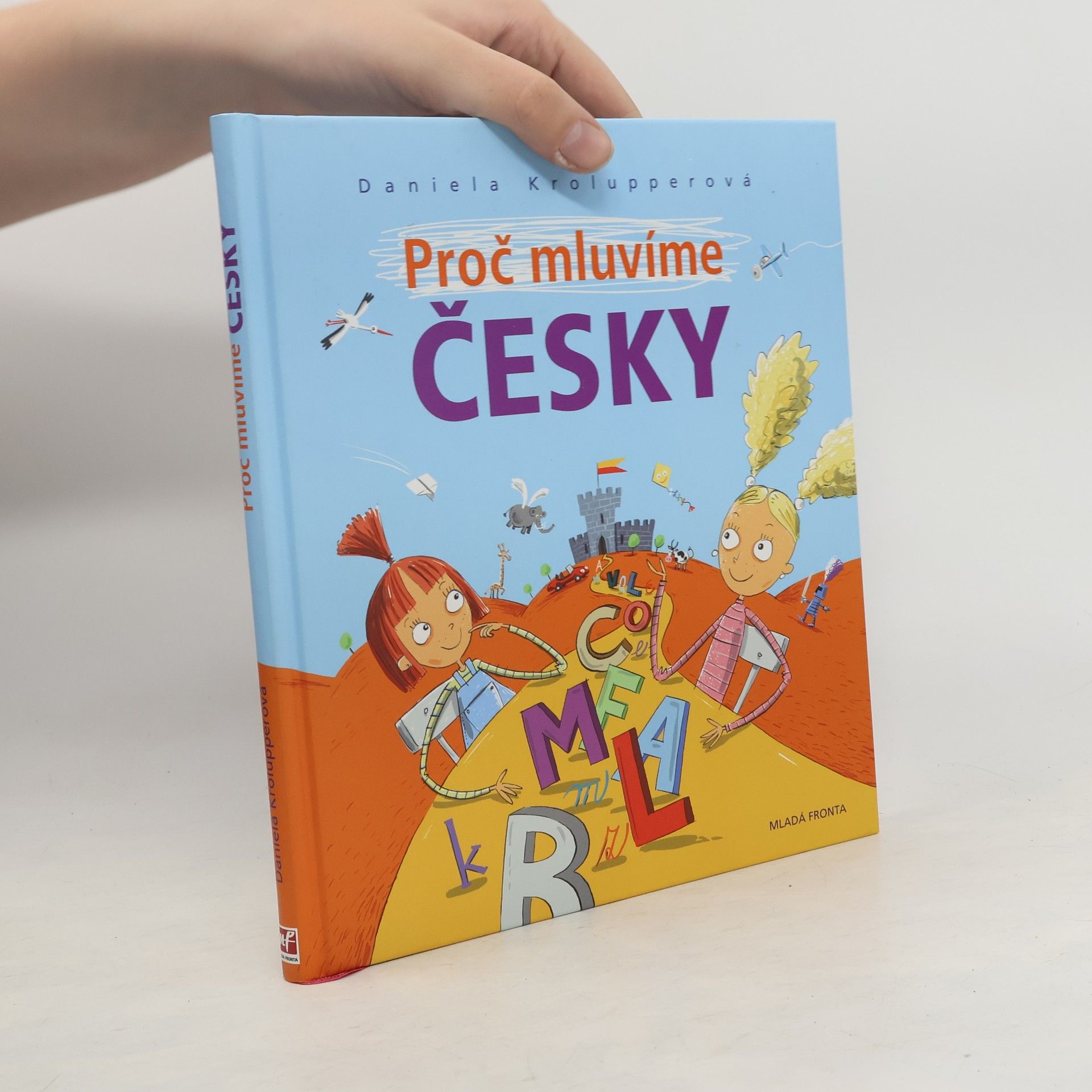 Daniela Krolupperová Proč mluvíme česky