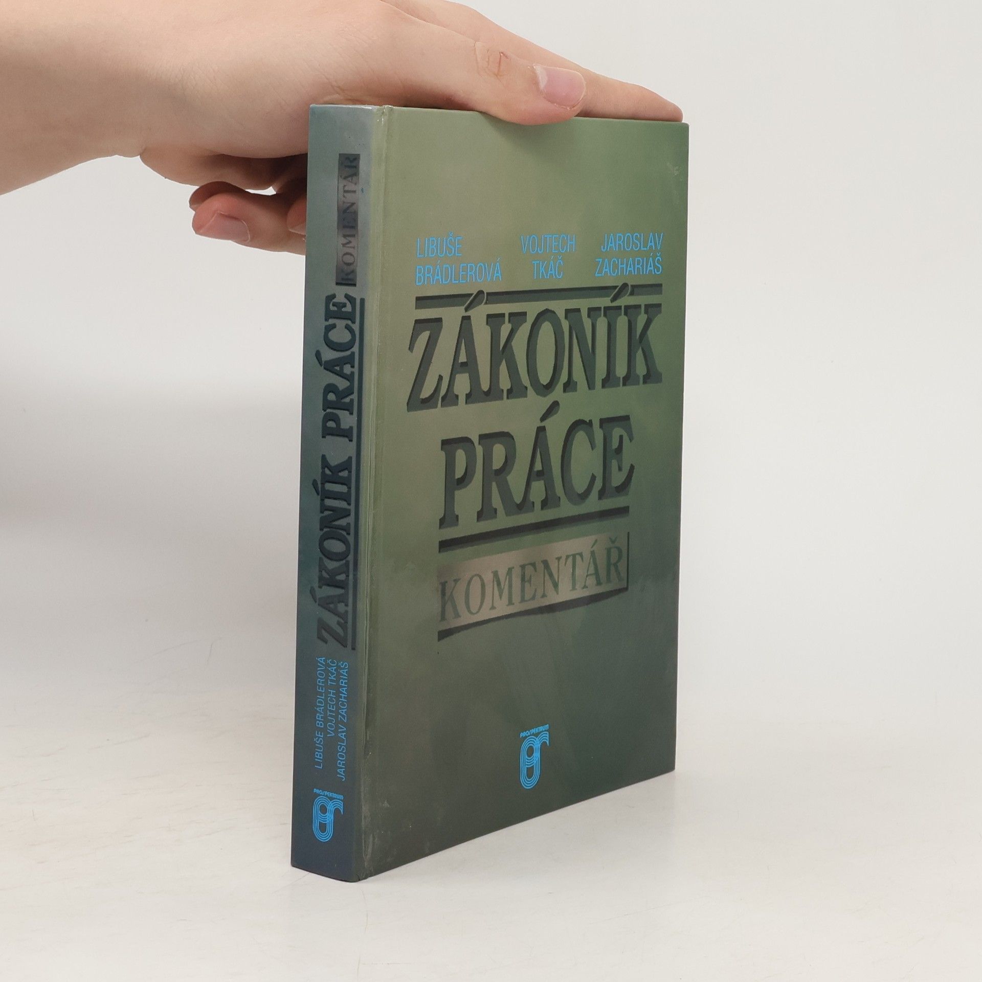 Libuše Brádlerová Zákoník práce: komentář