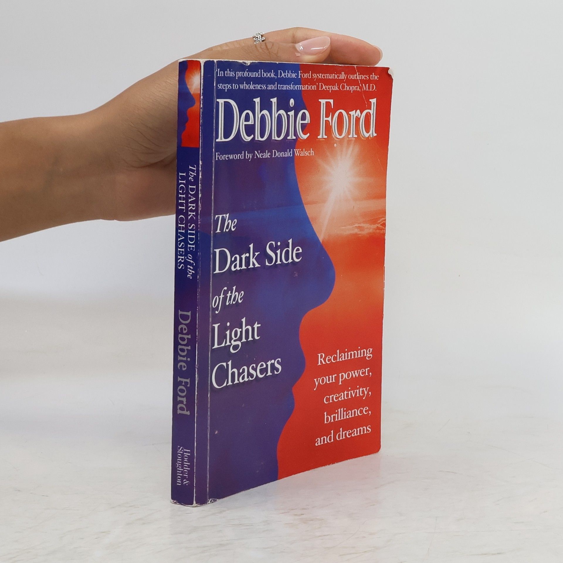 Debbie Ford Dark Side of the Light Chasers