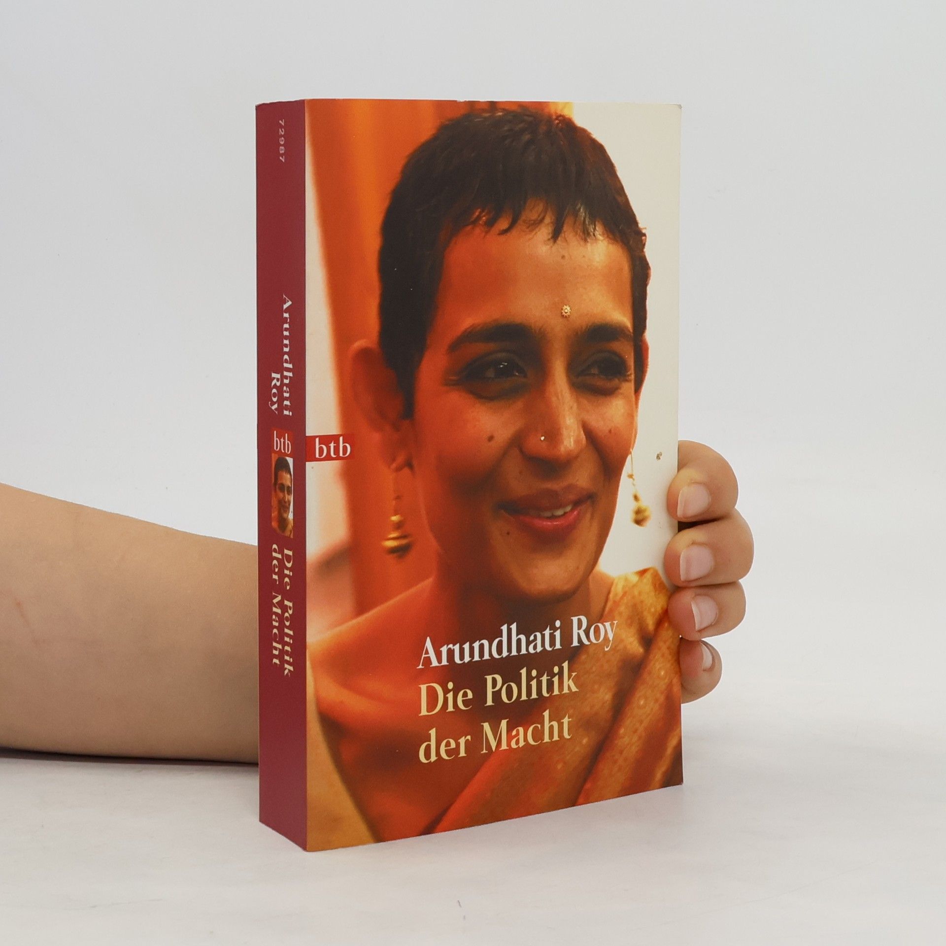 Arundhatí Roy Die Politik der Macht