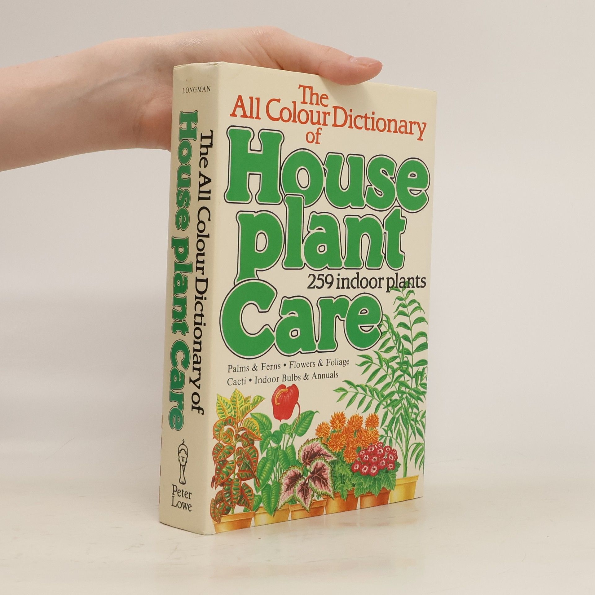 David Longman All Colour Dictionary of House Plant Care