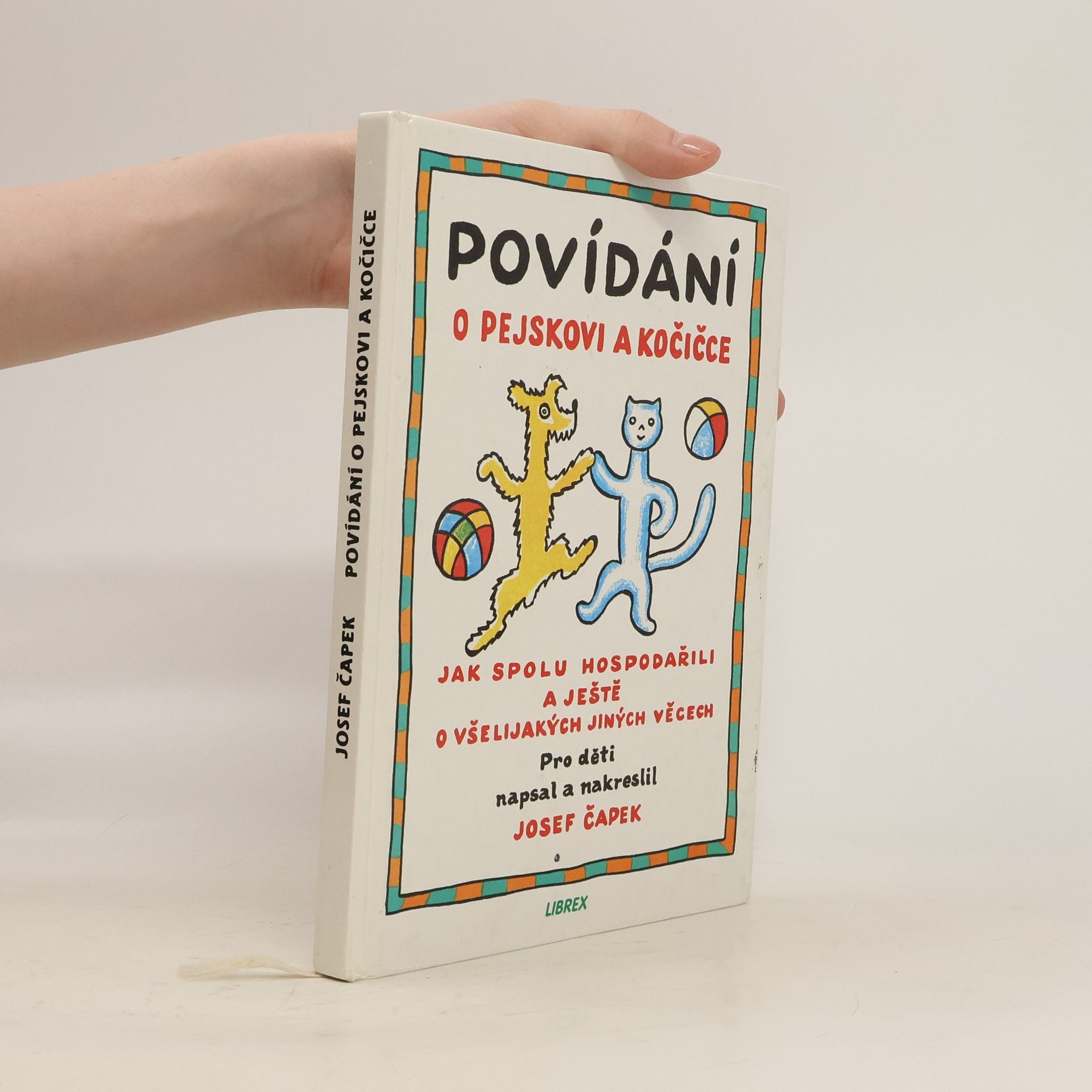 Josef Čapek Povídání o pejskovi a kočičce