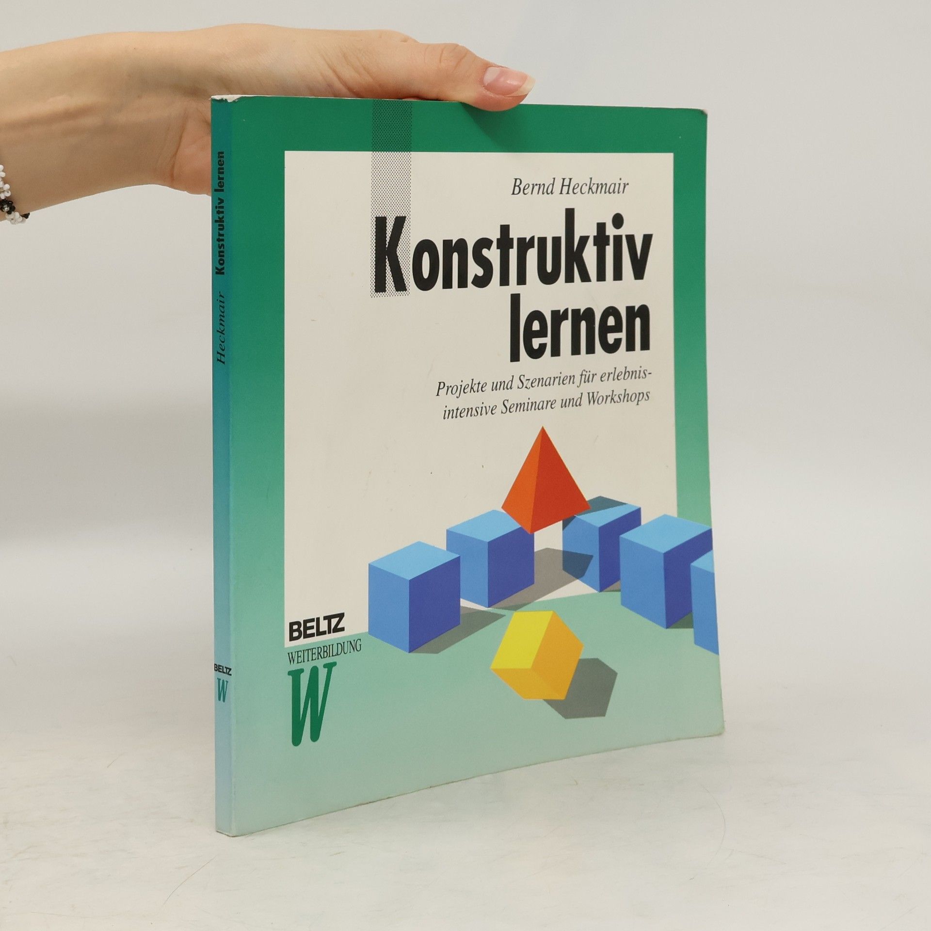 Bernd Heckmair Konstruktiv lernen