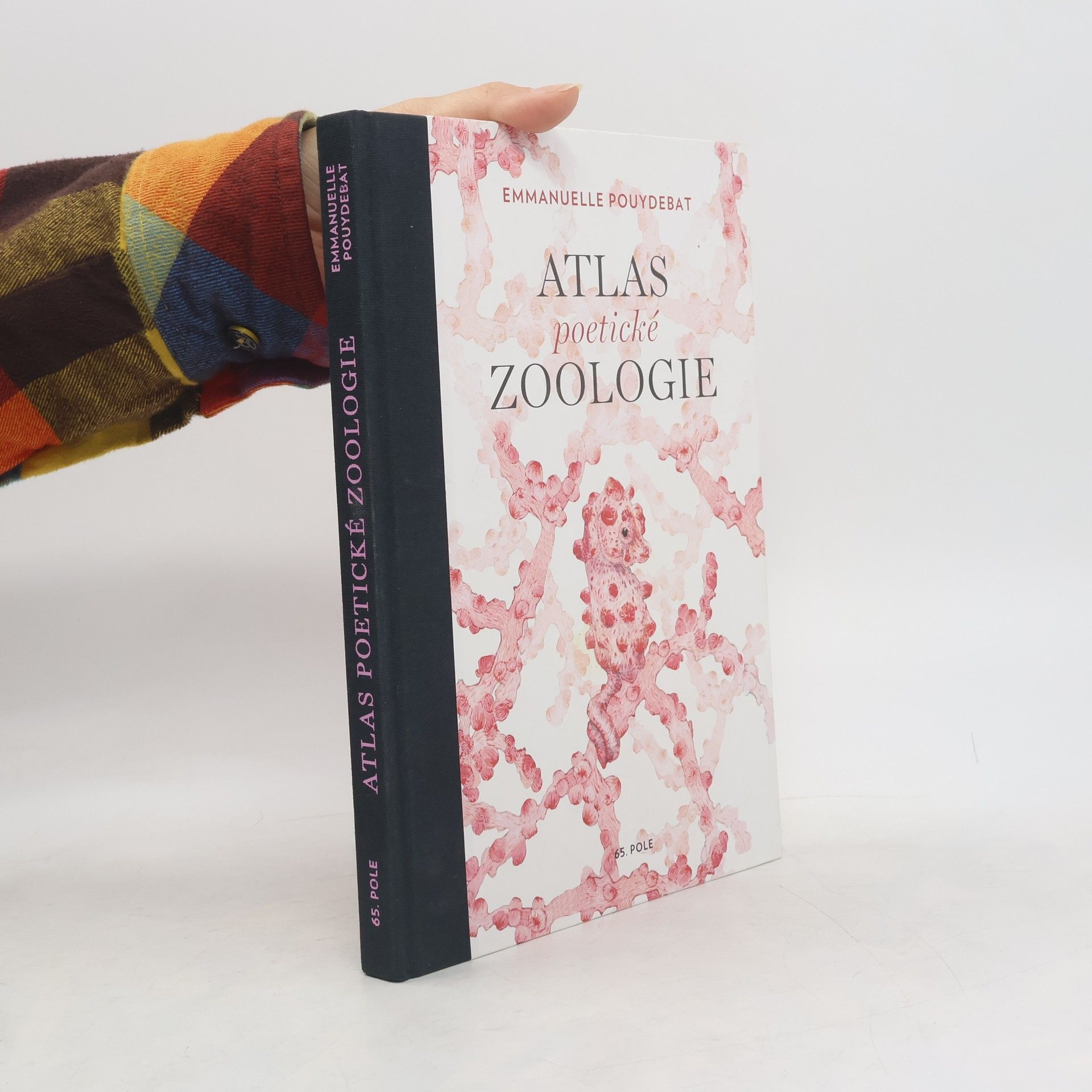 Emmanuelle Pouydebat Atlas poetické zoologie