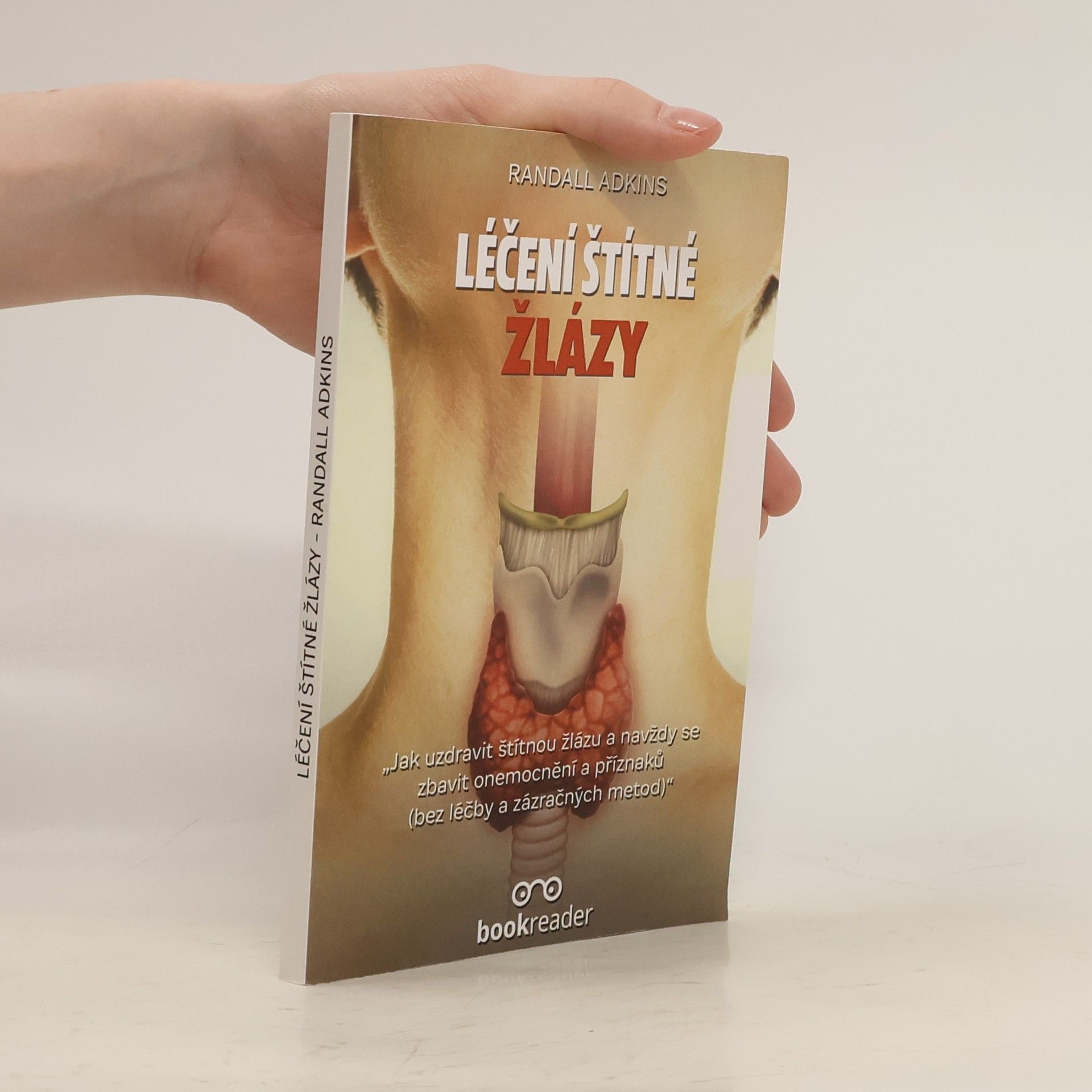 Randall Adkins Léčení štítné žlázy