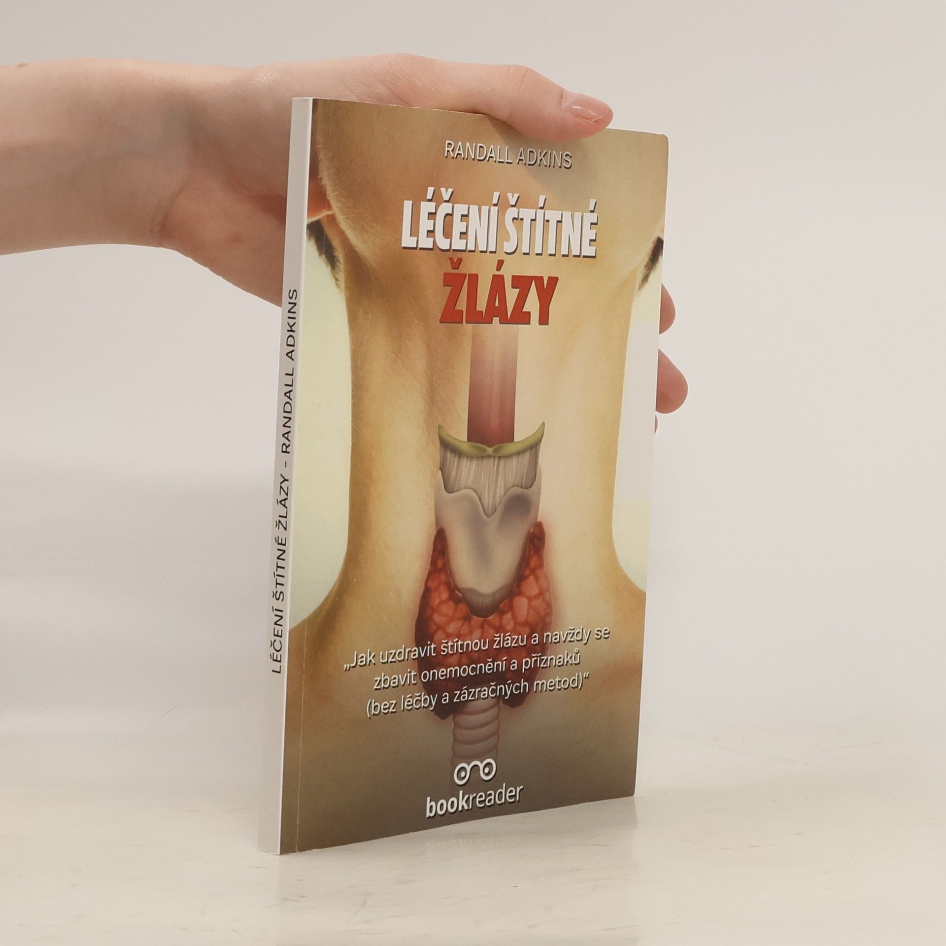 Randall Adkins Léčení štítné žlázy