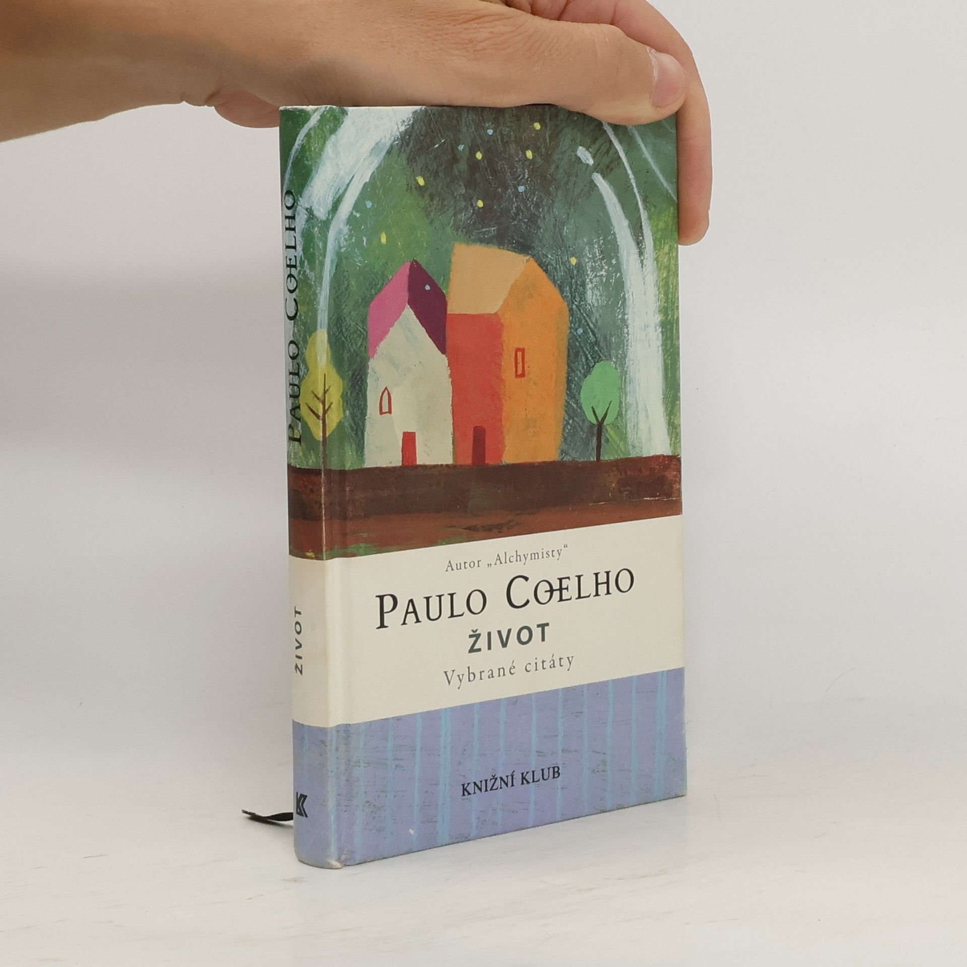 Paulo Coelho Život - vybrané citáty