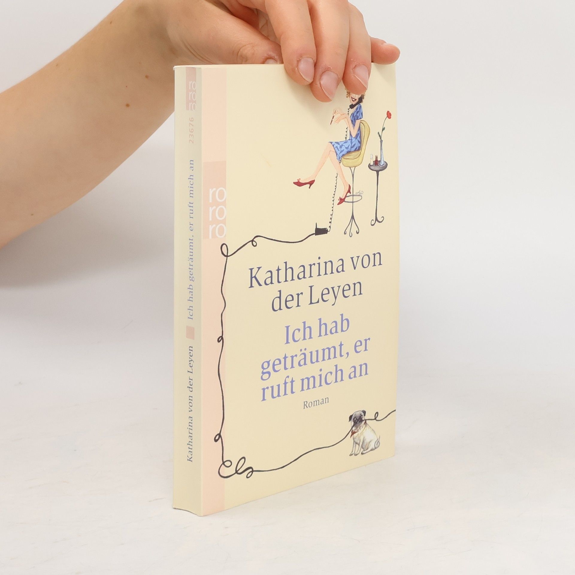 Katharina Leyen Ich hab geträumt, er ruft mich an