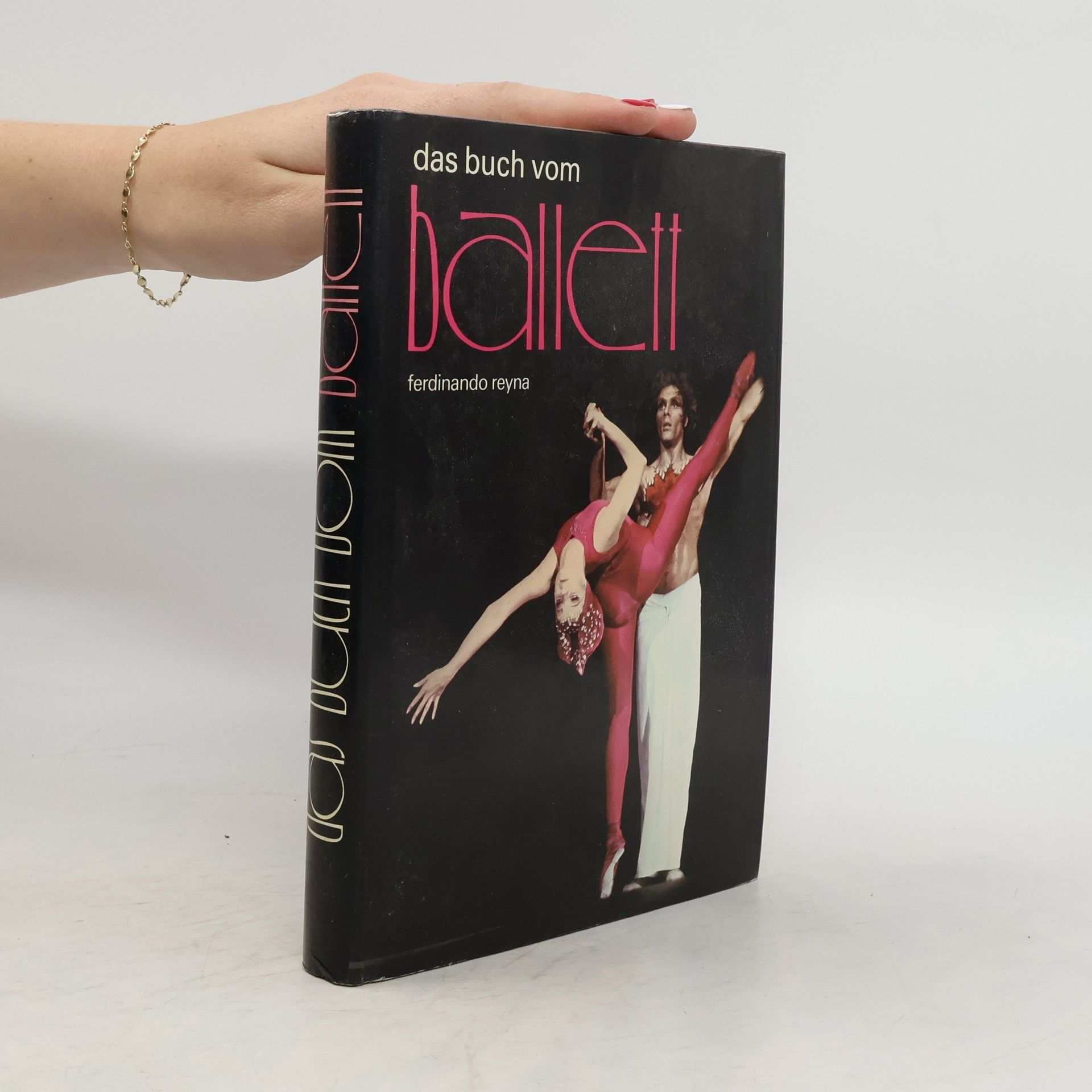 Ferdinando Reyna Das Buch vom Ballett.