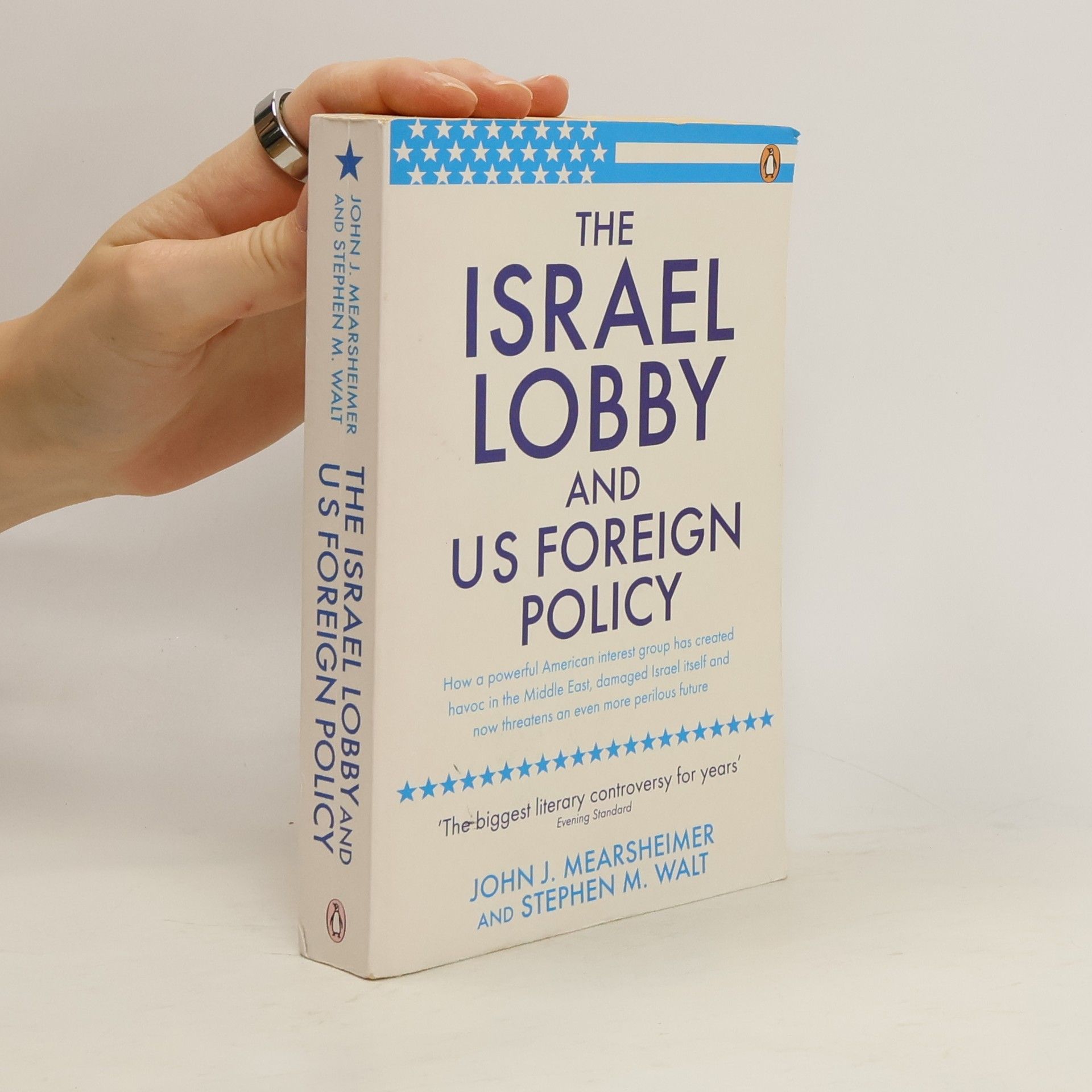 John J. Mearsheimer The Israel lobby and U.S. foreign policy
