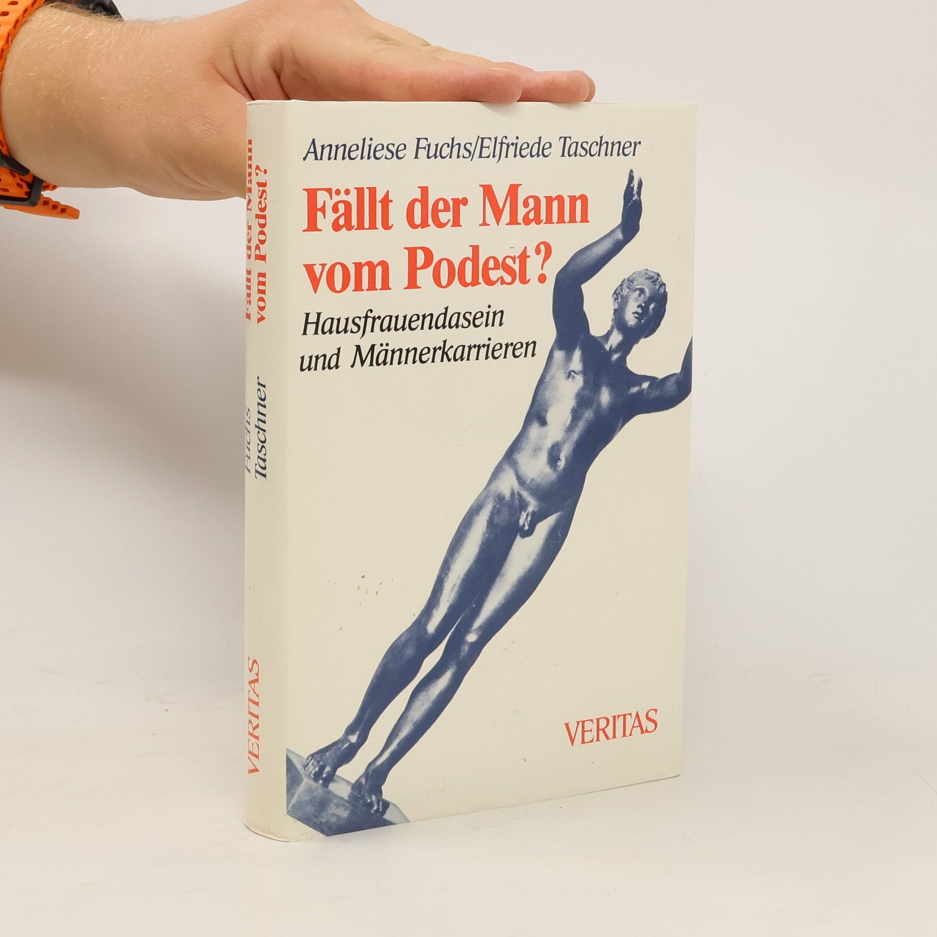 Anneliese Fuchs Fällt der Mann vom Podest?