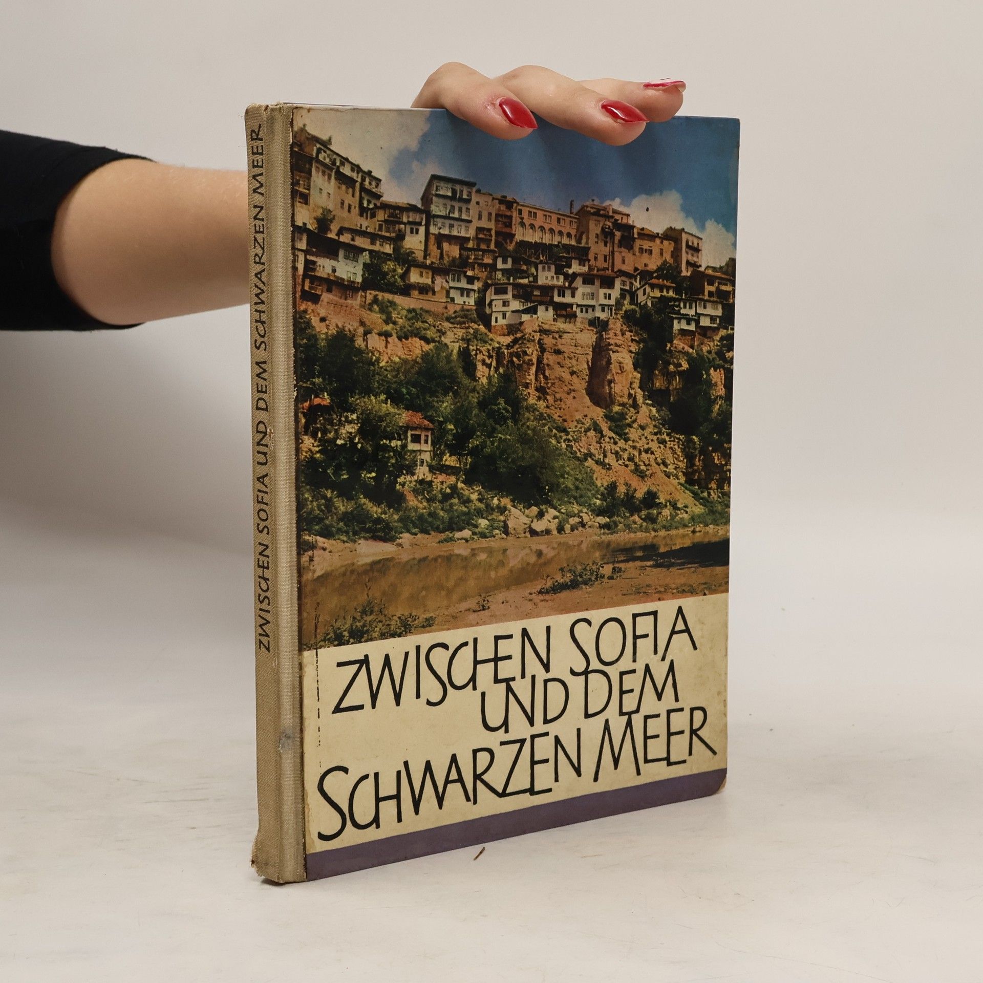 Autorenkollektiv Zwischen Sofia und dem Schwarzen Meer