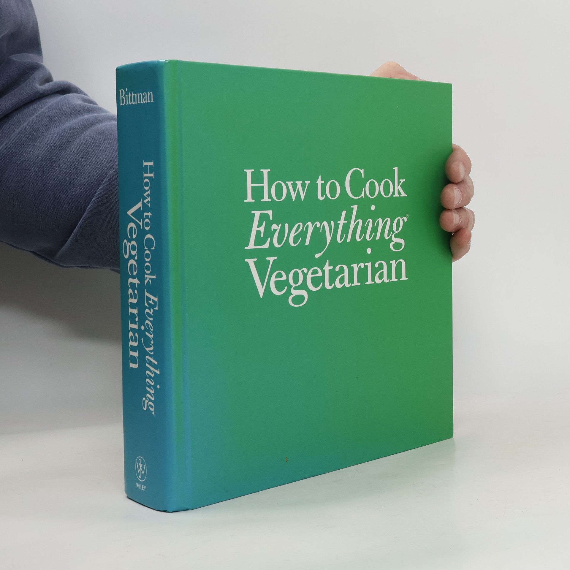 Mark Bittman How to Cook Everything. Vegetarian