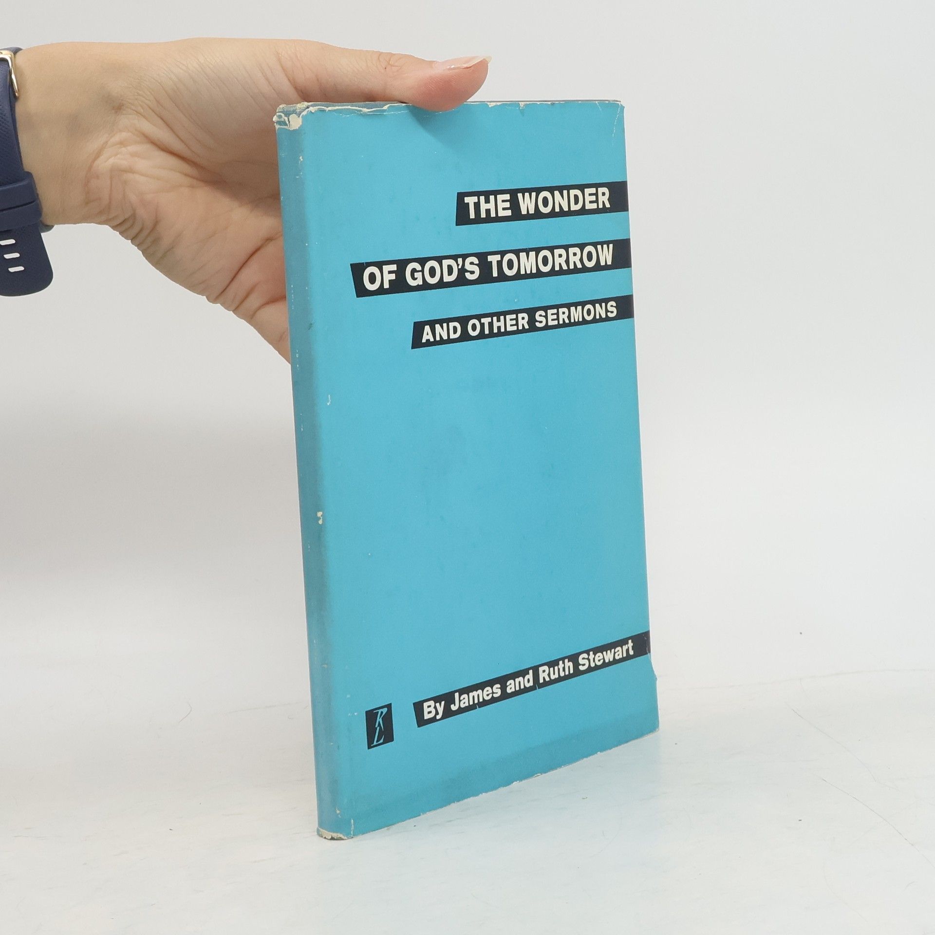 James Stewart The wonder of God's tomorrow and other sermons