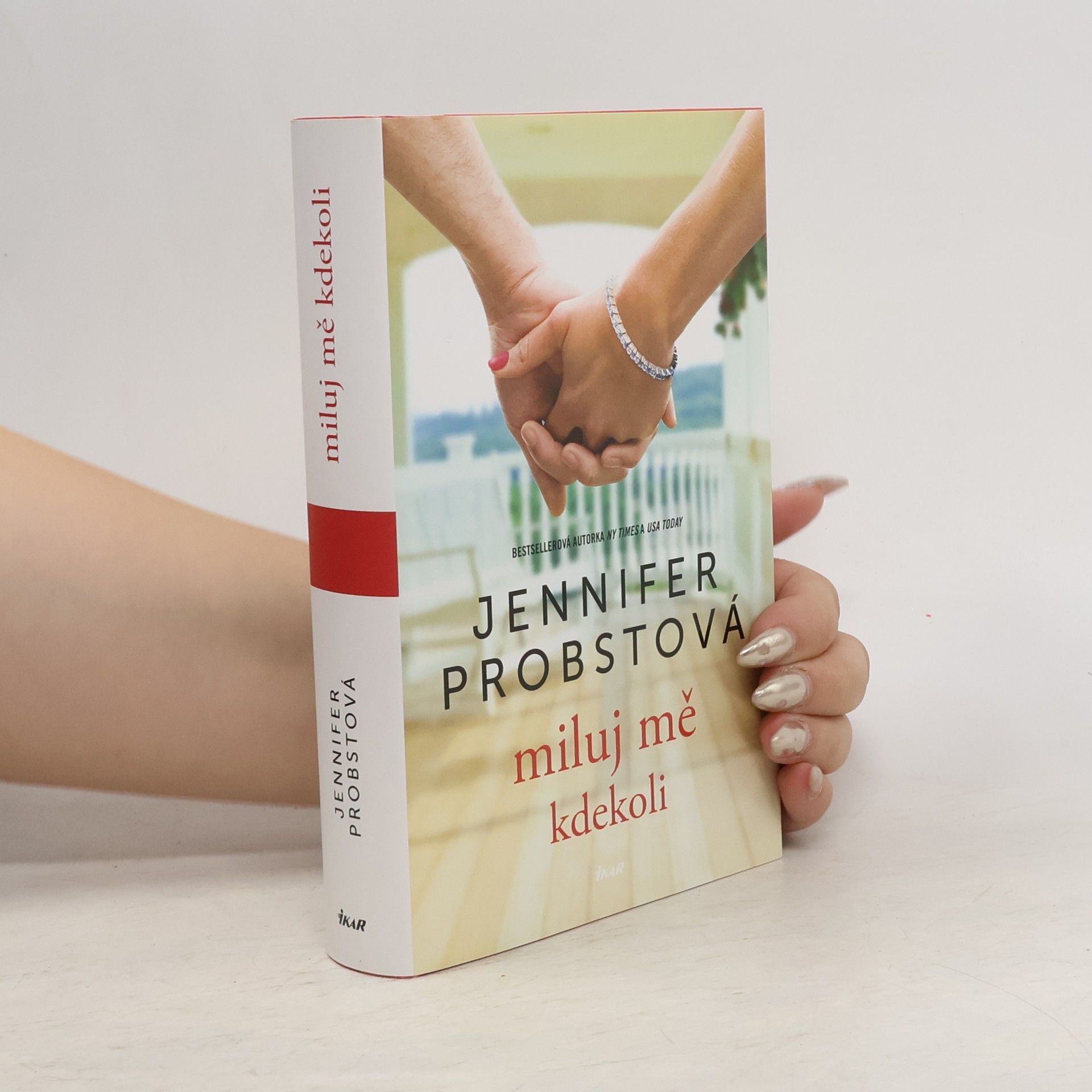 Jennifer Probst Miluj mě kdekoli