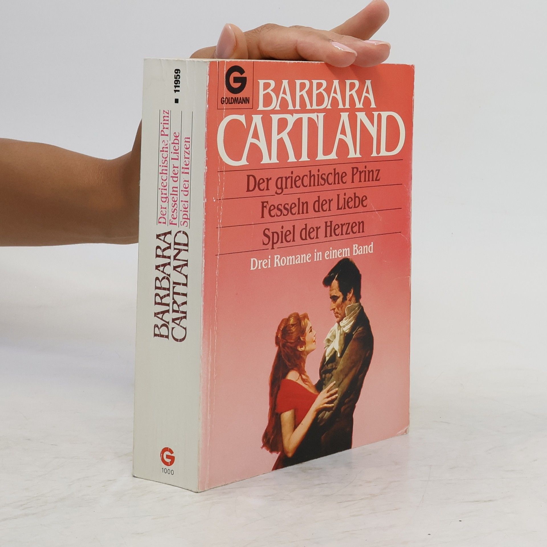Barbara Cartland Der griechische Prinz. Fesseln der Liebe. Spiel der Herzen