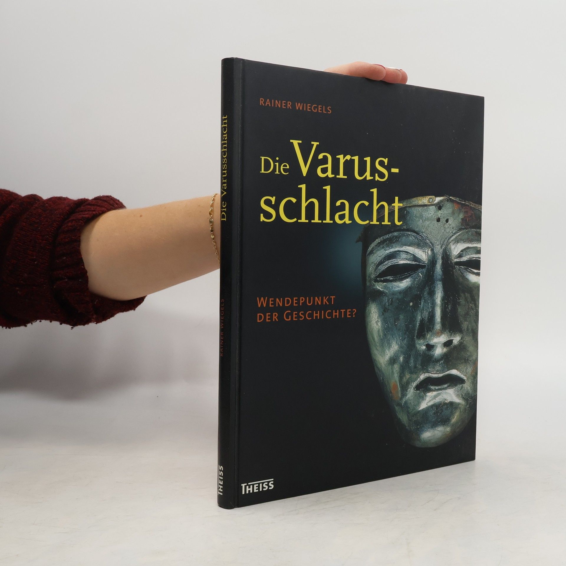 Rainer Wiegels Die Varusschlacht