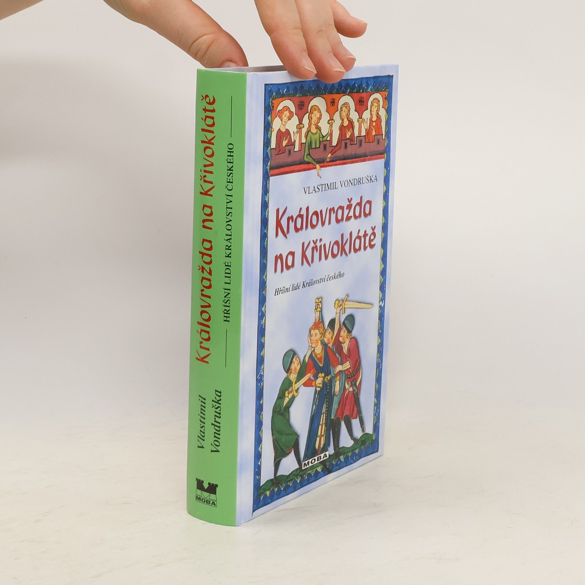 Vlastimil Vondruška Královražda na Křivoklátě