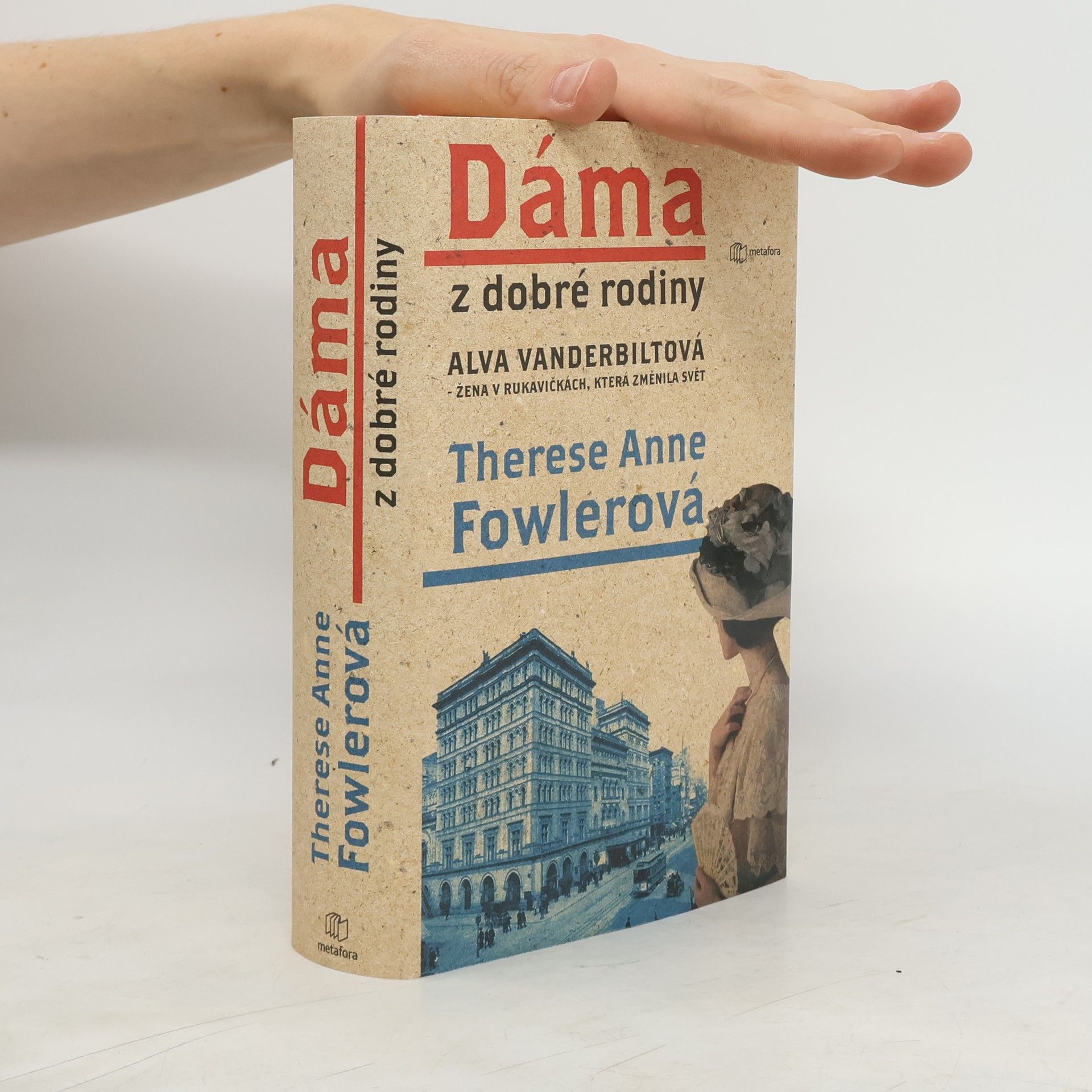 Therese Fowler Alva Vanderbiltová, dáma z dobré rodiny