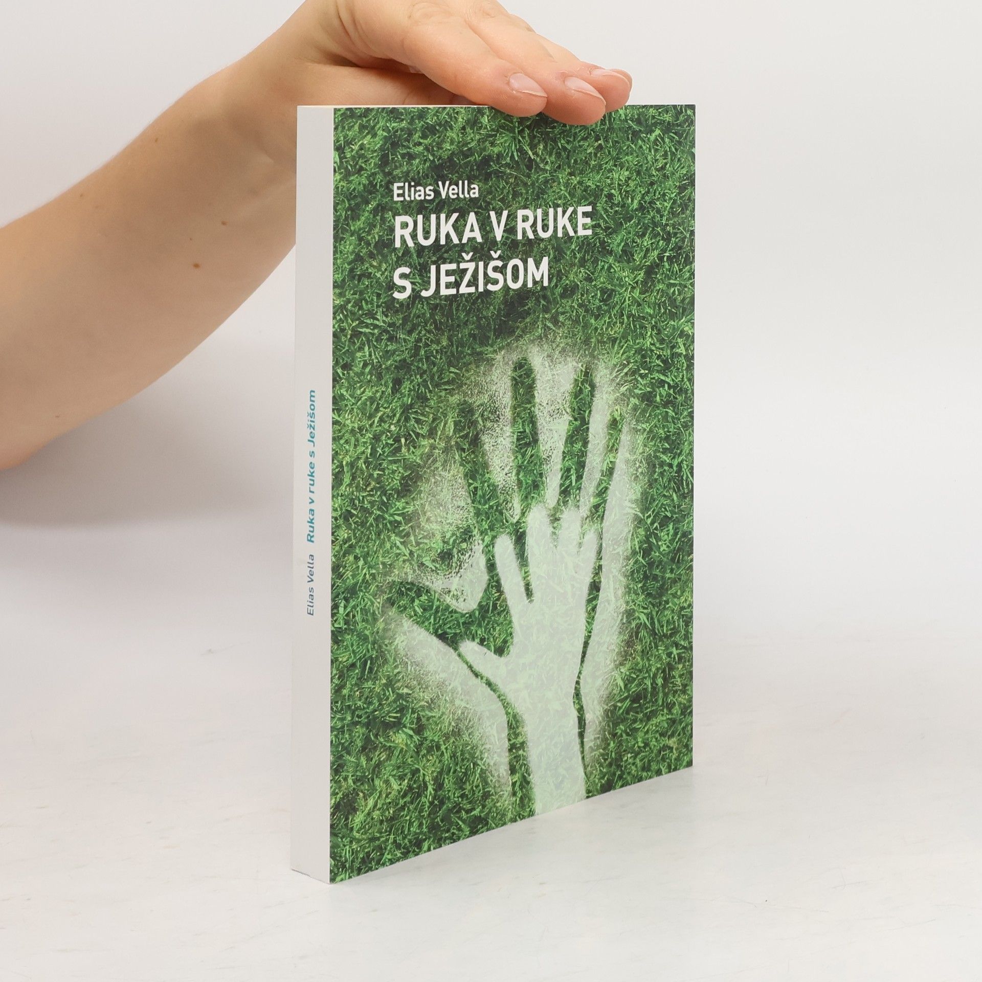 Elias Vella Ruka v ruke s Ježišom