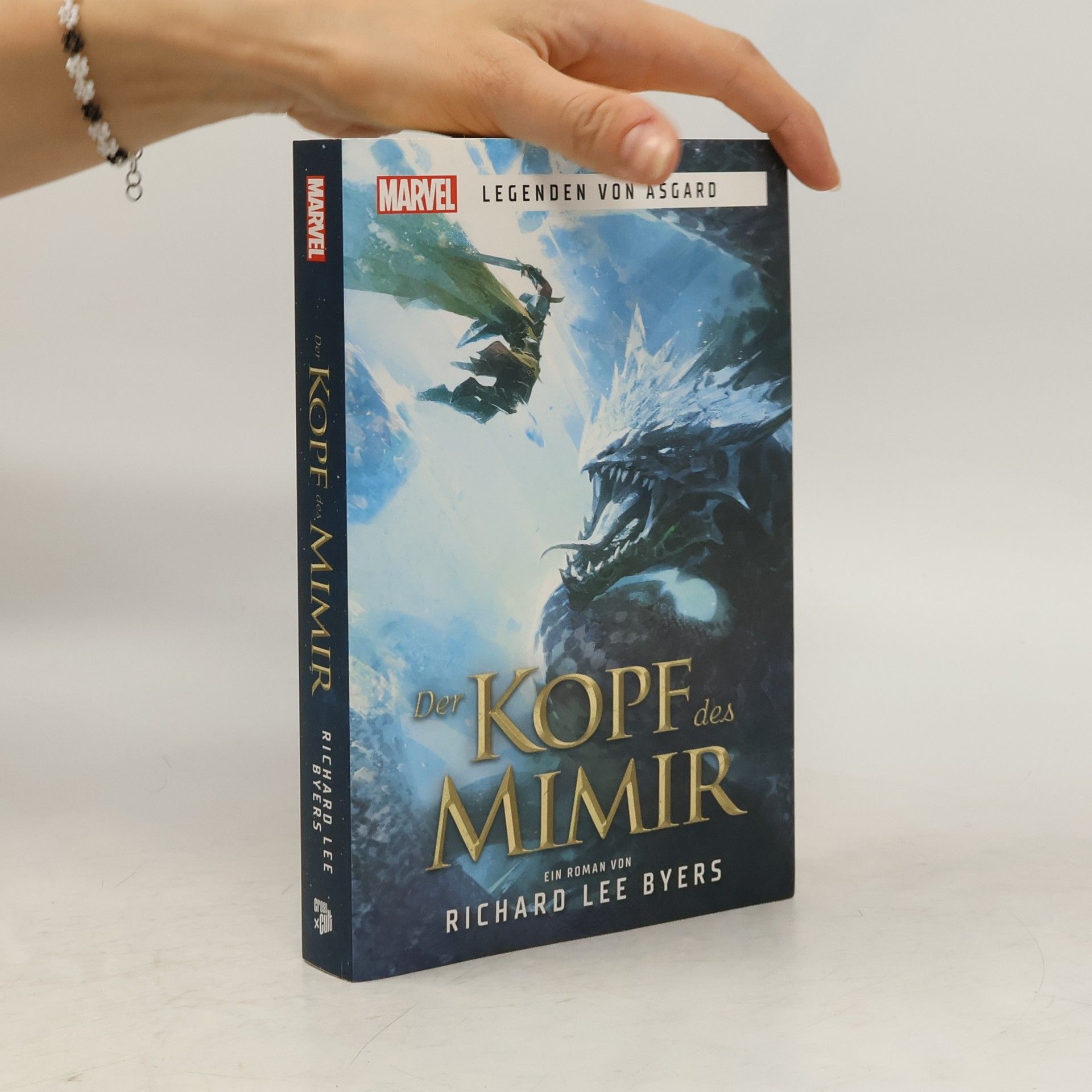 Richard Lee Byers Marvel - Legenden von Asgard - Der Kopf des Mimir