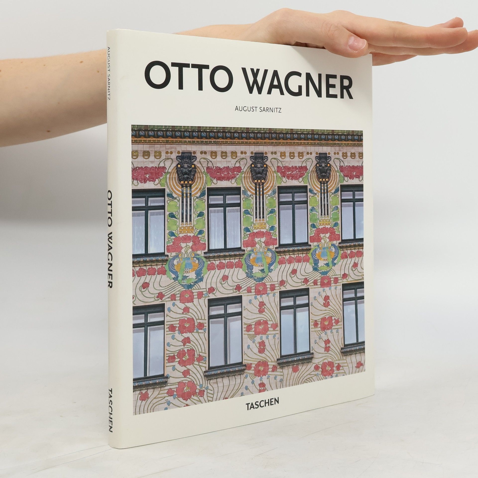 August Sarnitz Otto Wagner : 1841-1918 : průkopník moderní architektury