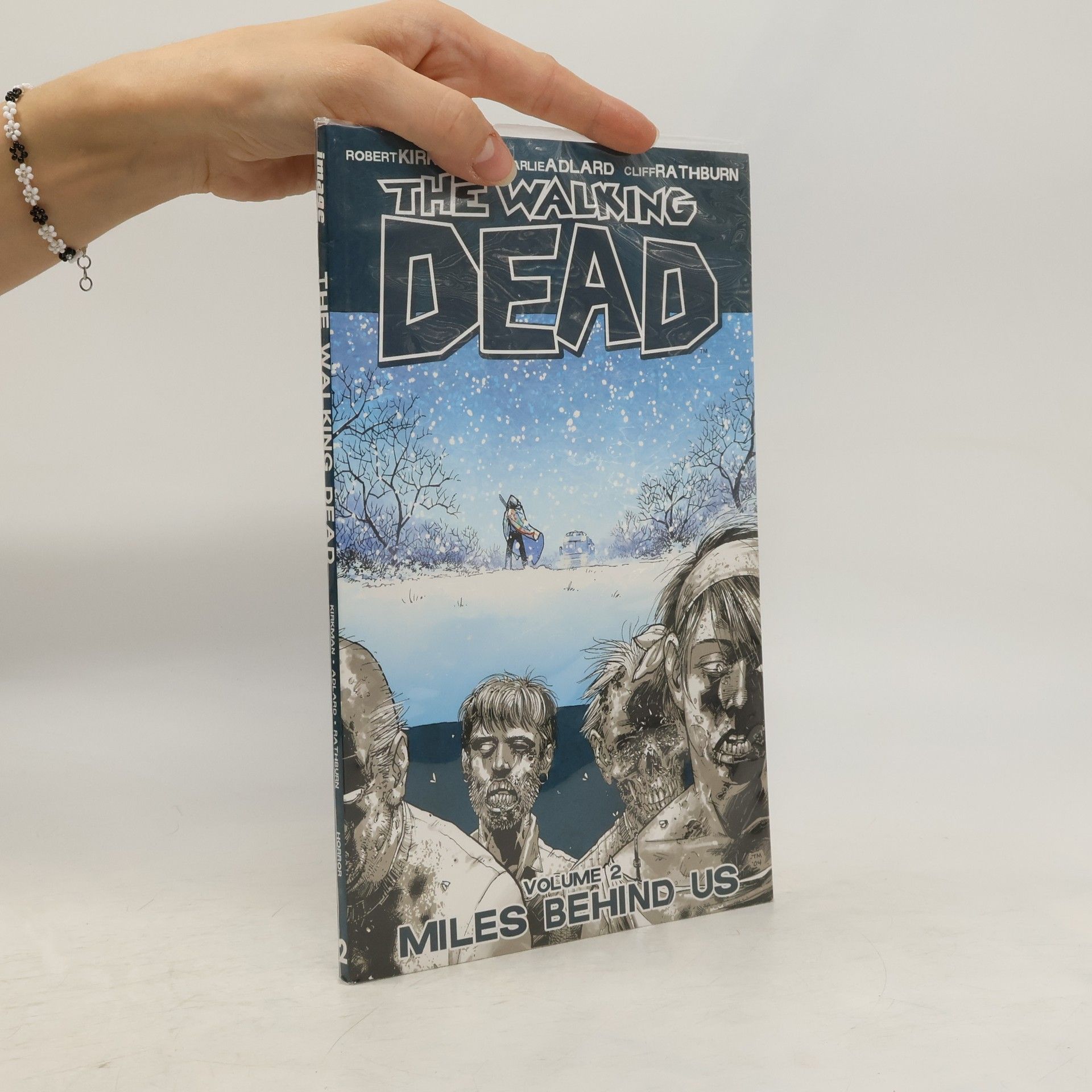 Robert Kikman The walking dead. Volume 2. Miles behind us