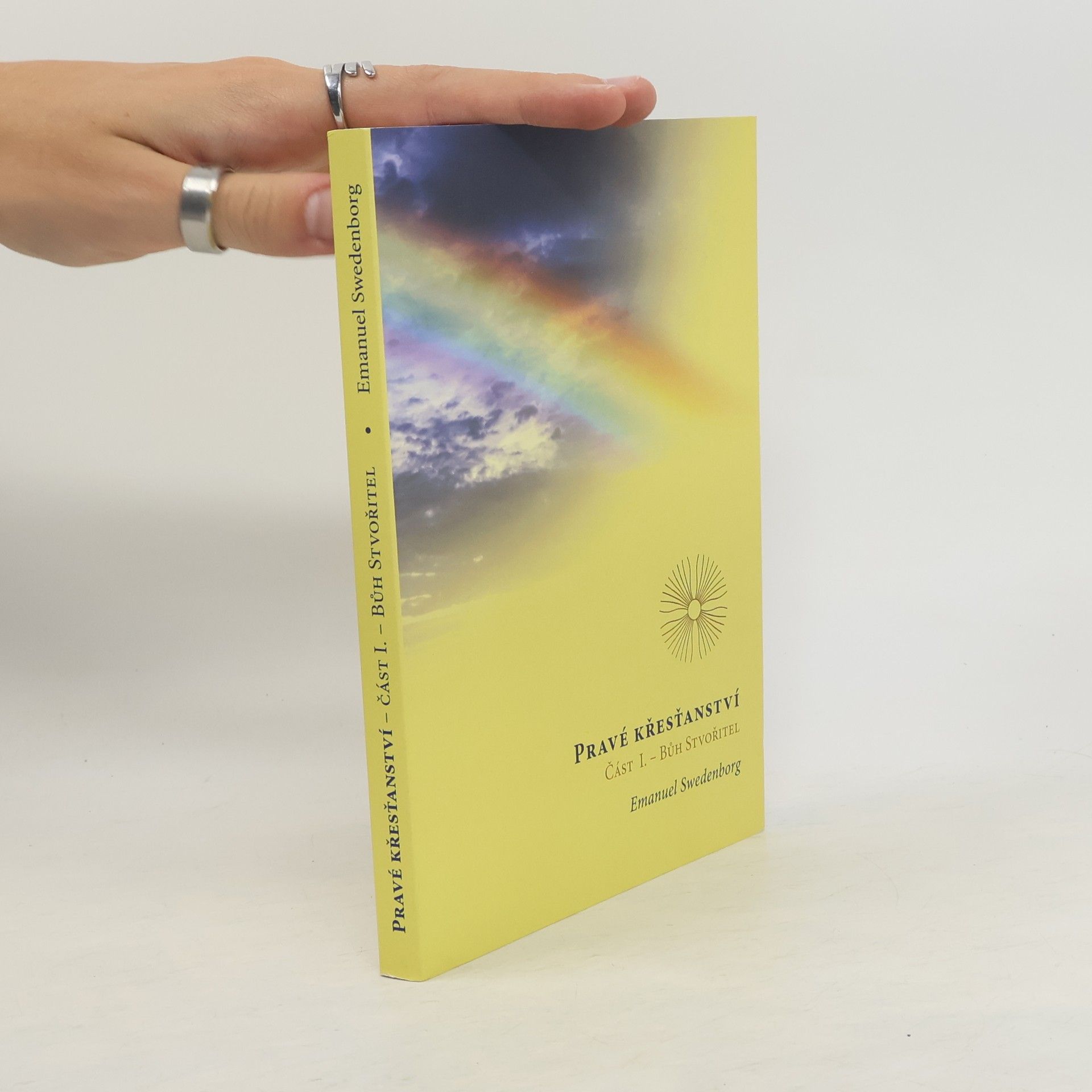 Emanuel Swedenborg Pravé křesťanství, Část 1: Bůh Stvořitel