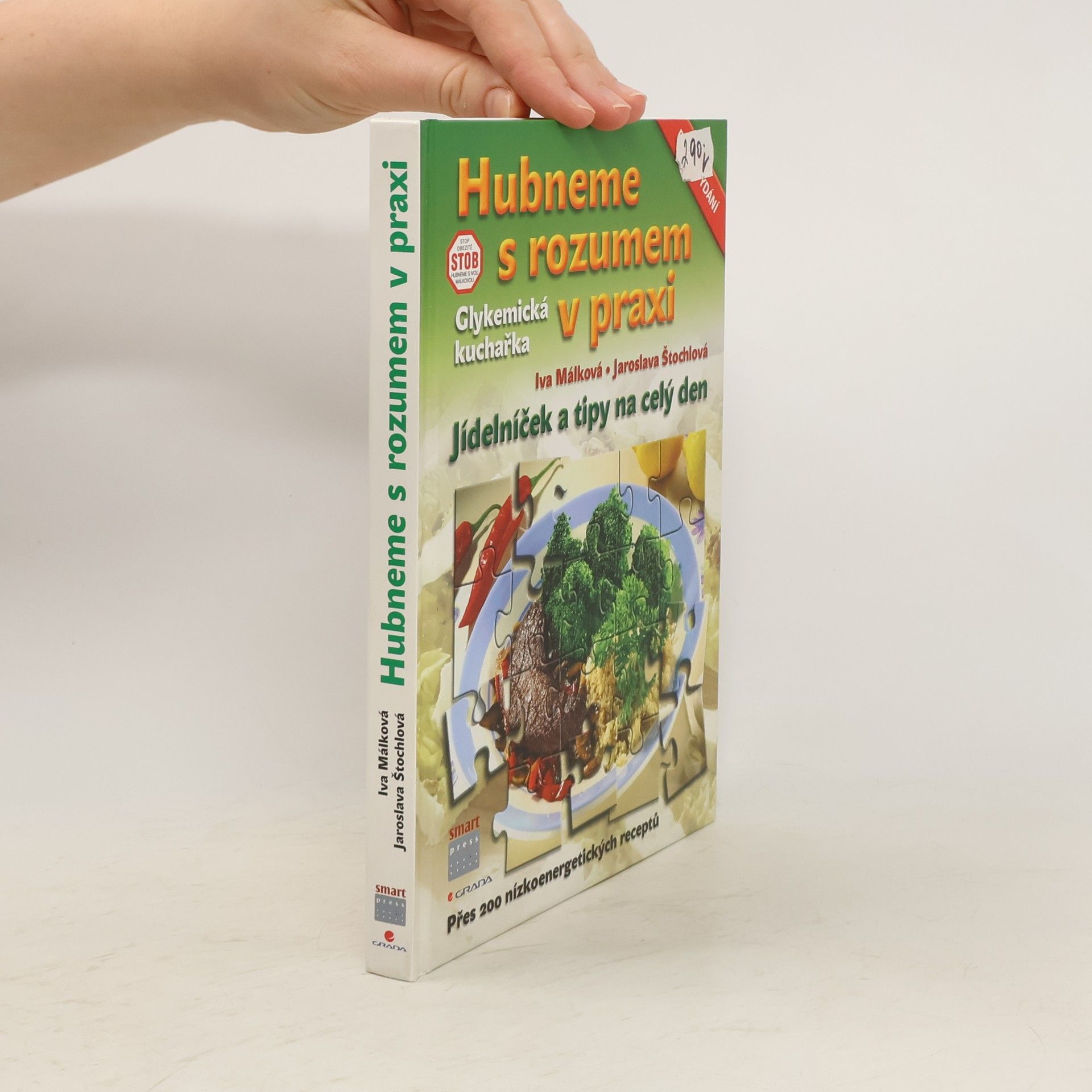 Hubneme s rozumem v praxi : glykemická kuchařka : jídelníček a tipy na celý den