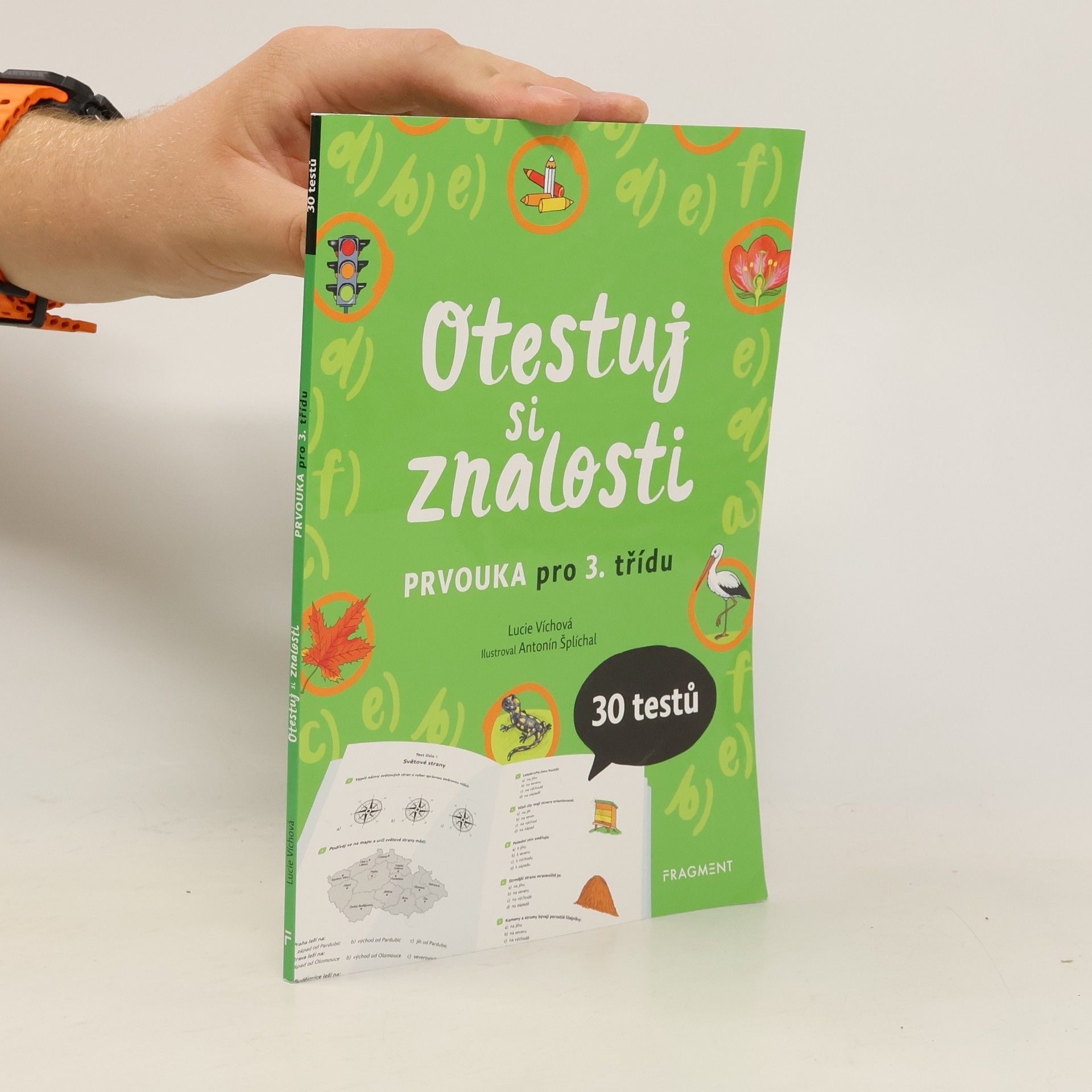 Antonín Šplíchal Otestuj si znalosti : prvouka pro 3. třídu