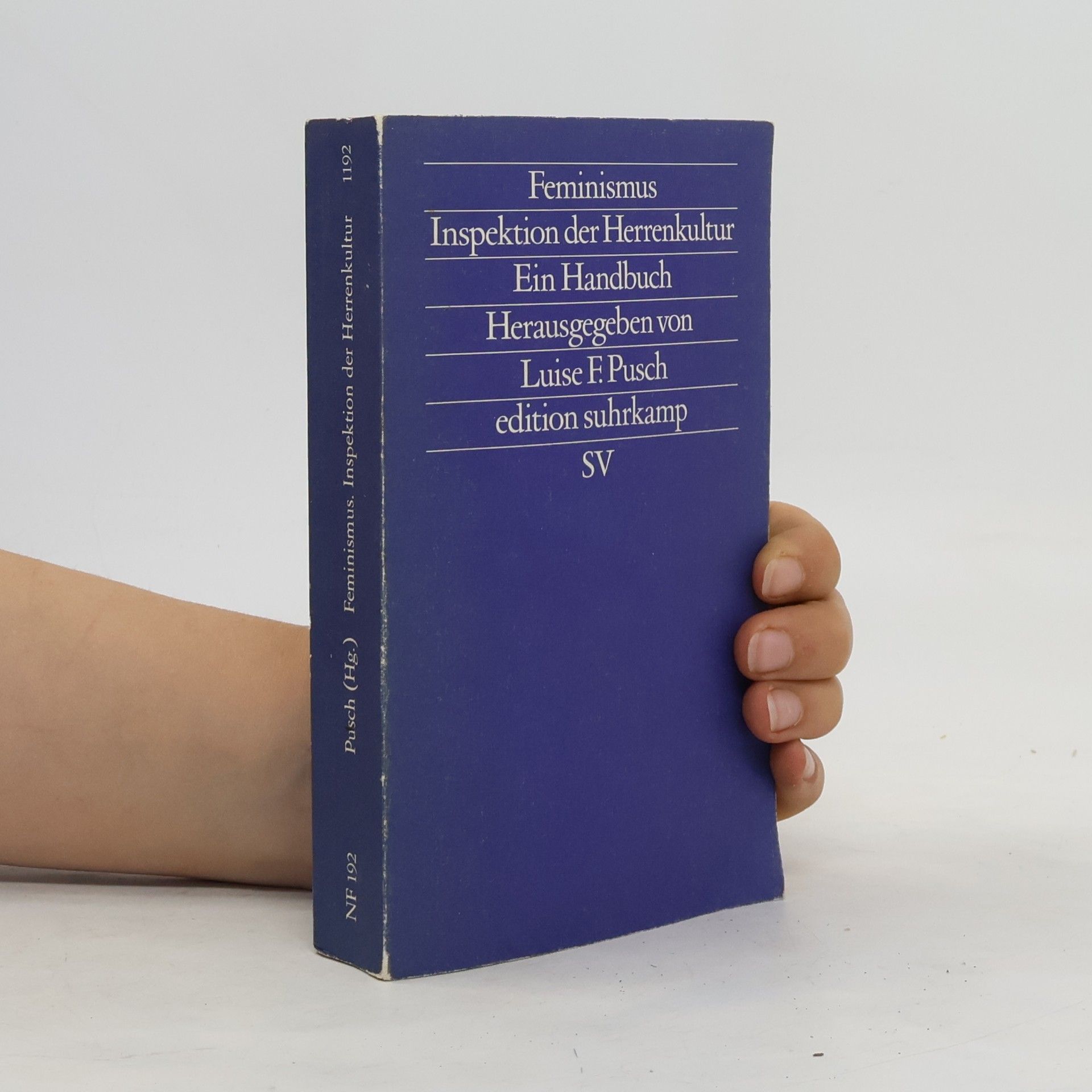 Luise F. Pusch Feminismus, Inspektion der Herrenkultur. Ein Handbuch