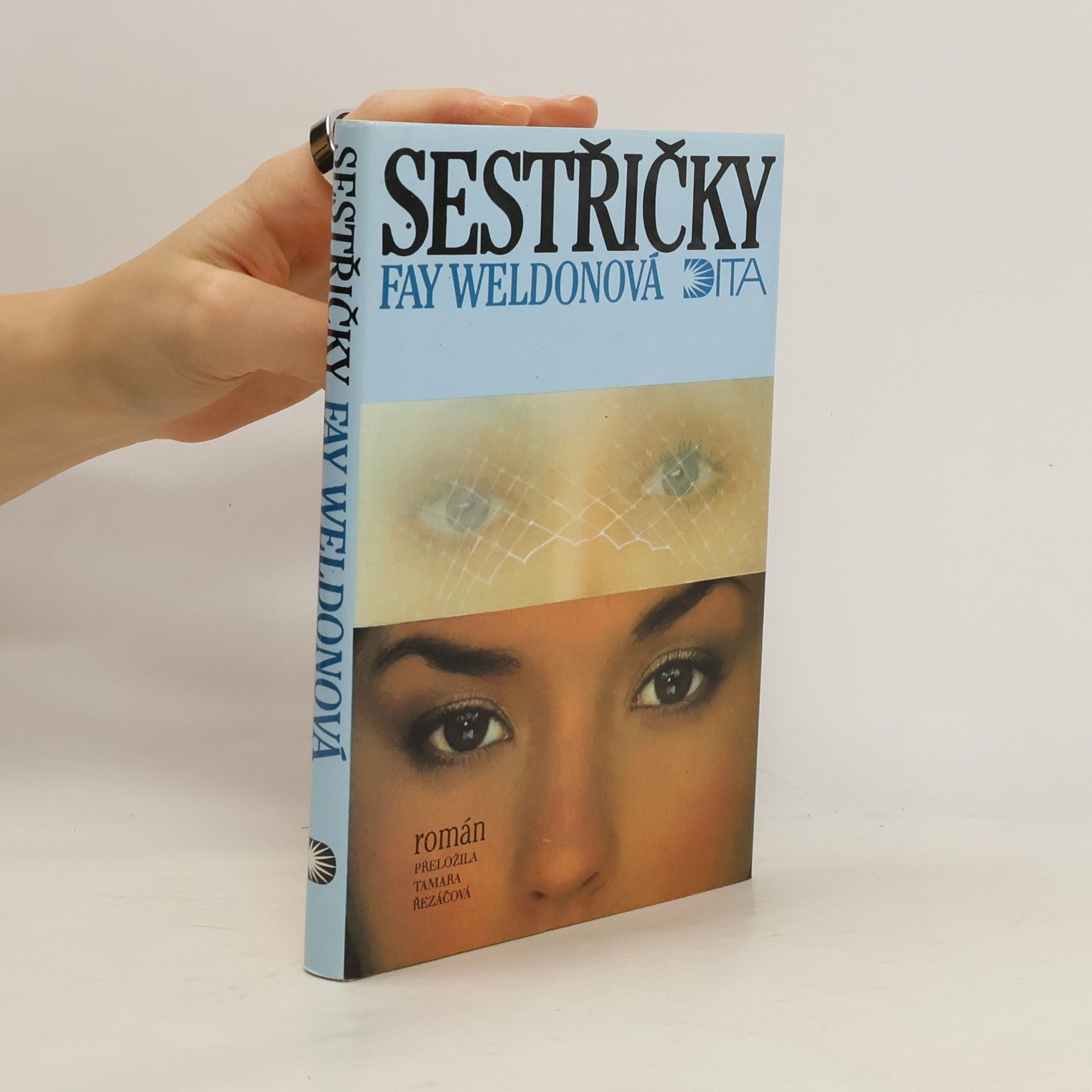 Fay Weldon Sestřičky