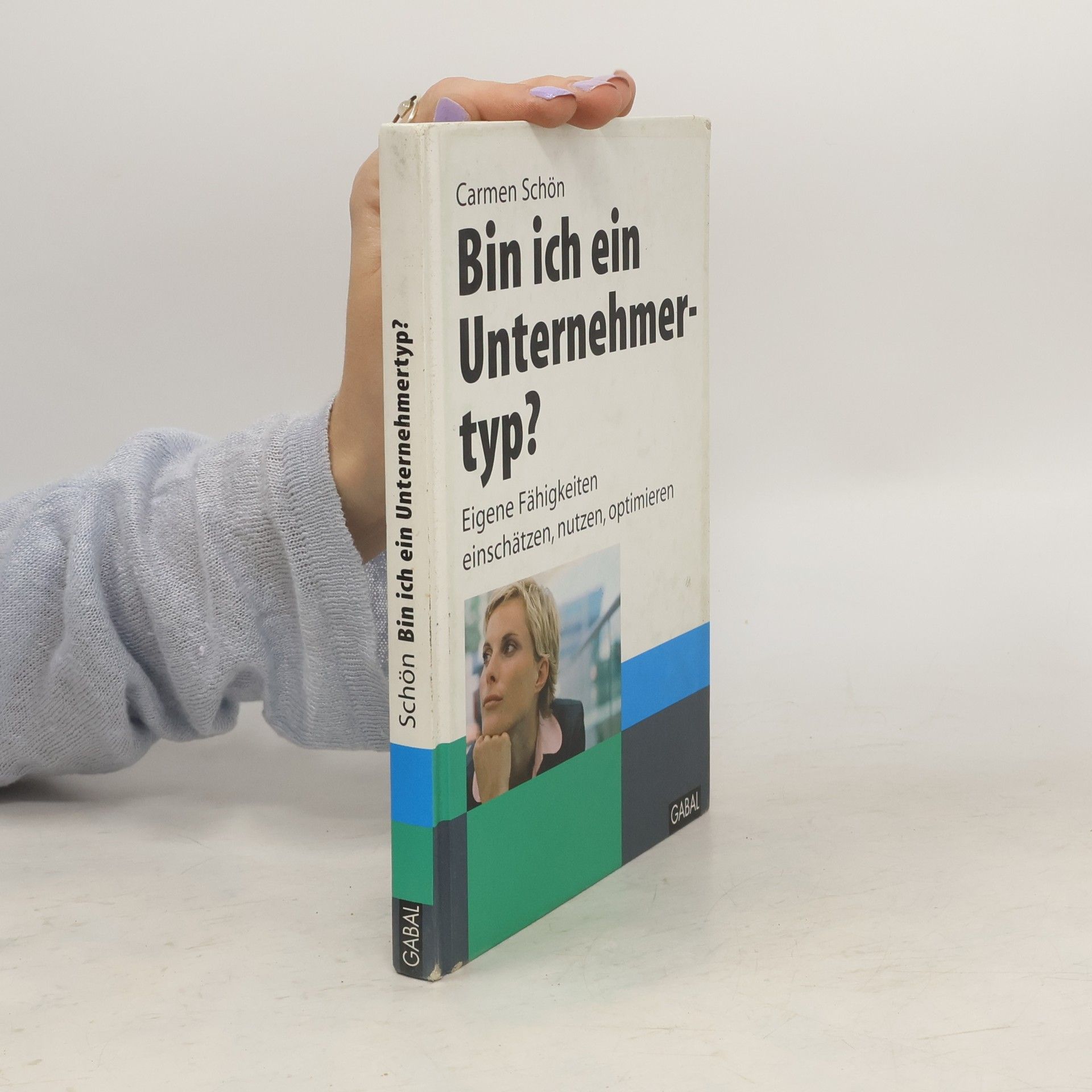 Carmen Schön Bin ich ein Unternehmertyp?