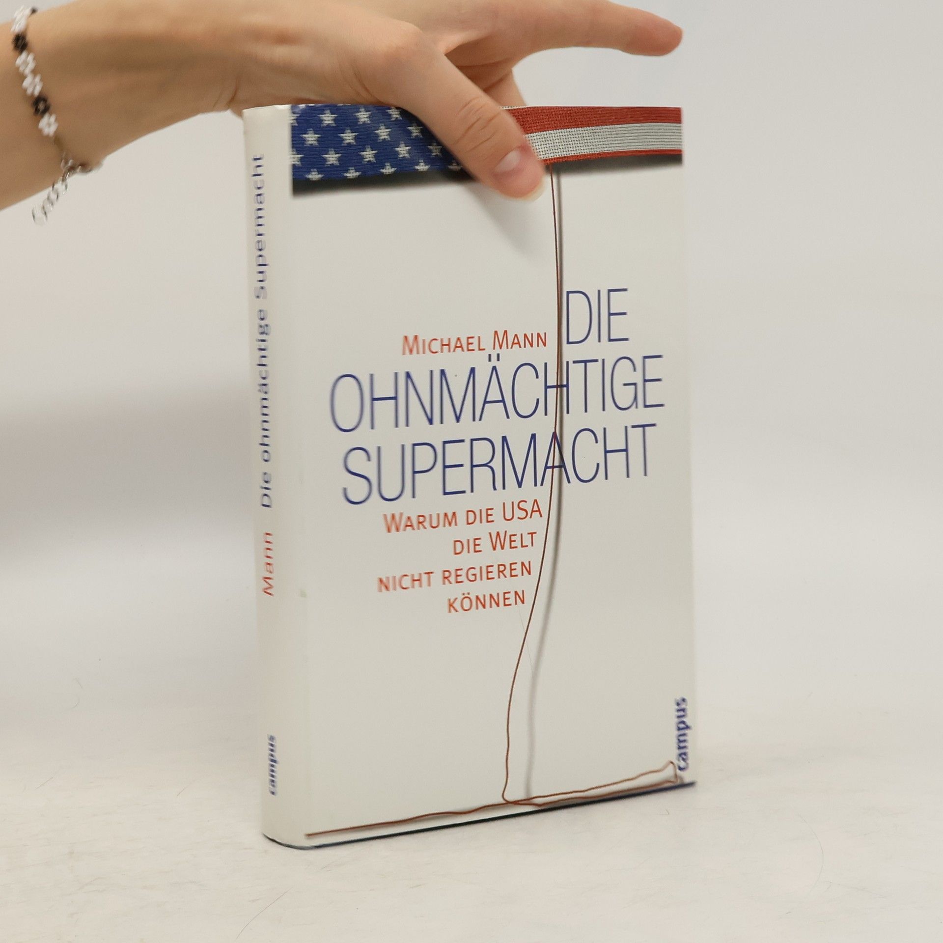 Michael Mann Die ohnmächtige Supermacht