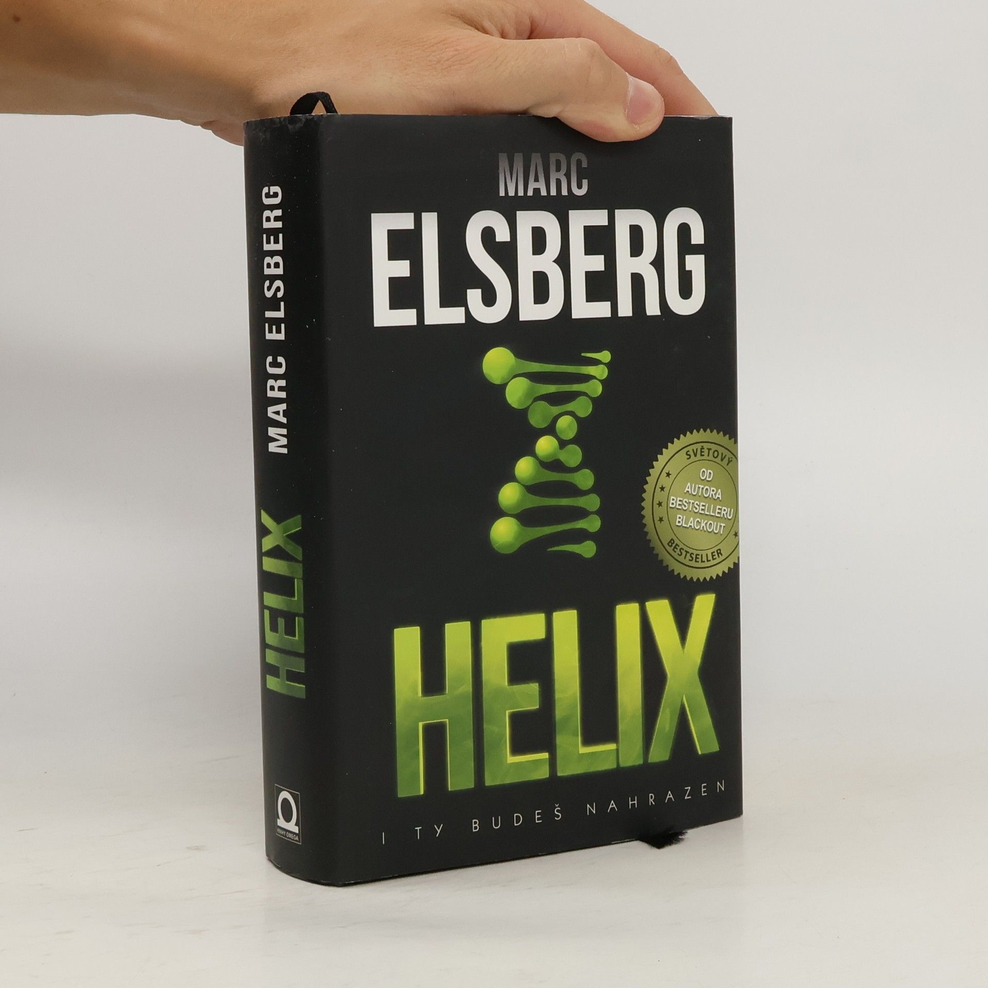 Marc Elsberg Helix: I ty budeš nahrazen