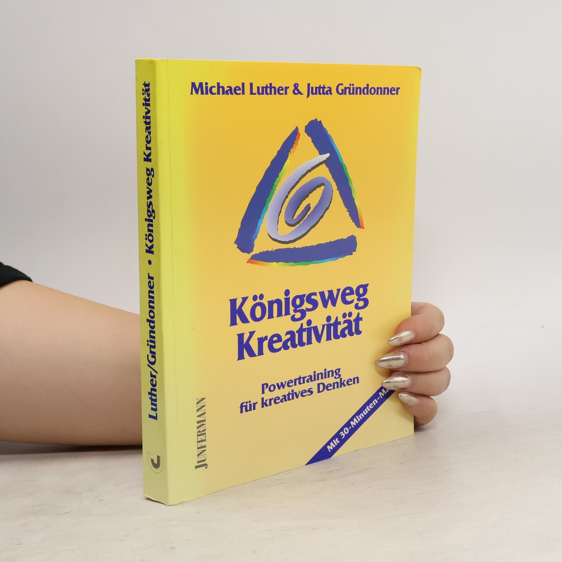 Jörg-Michael Luther Königsweg Kreativität