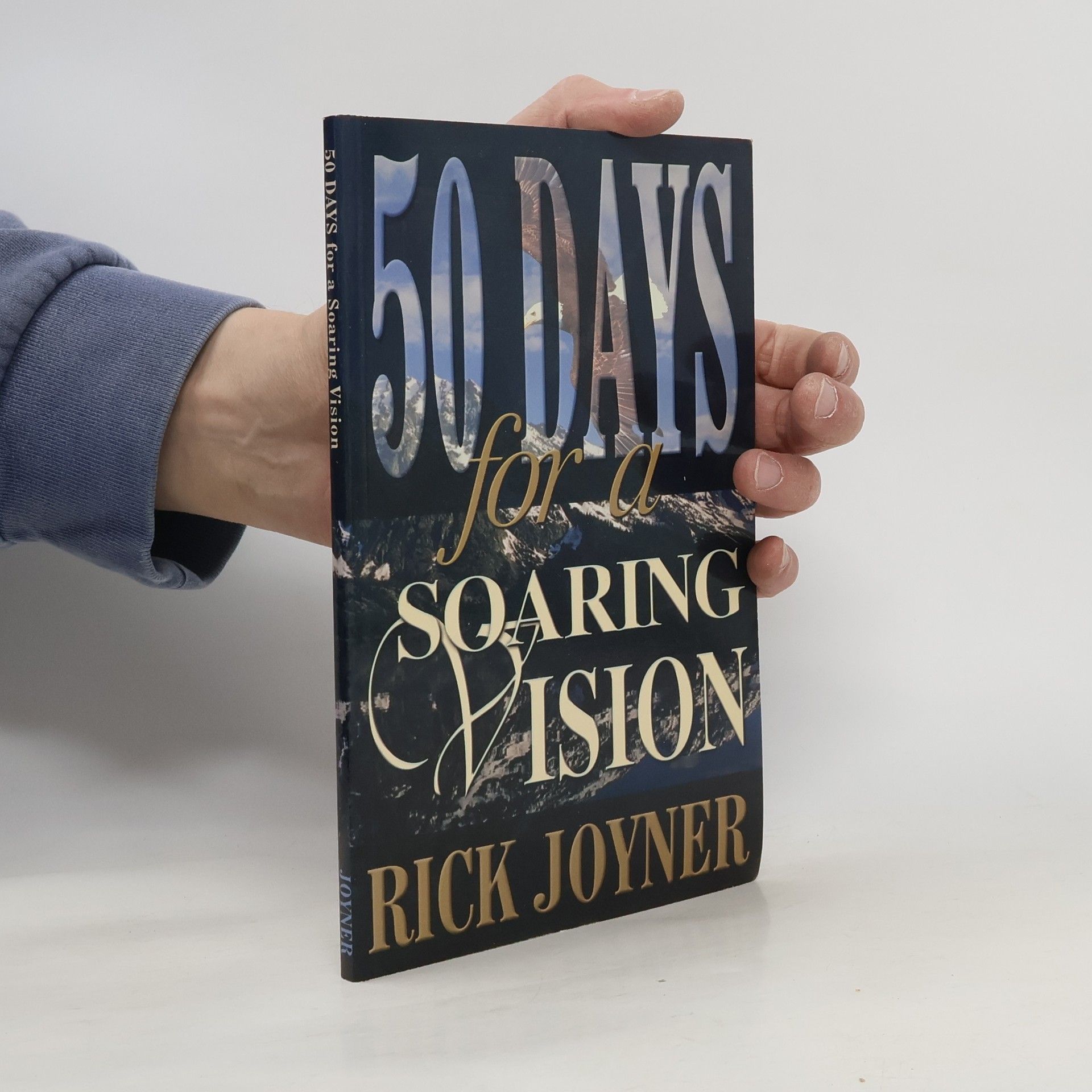 Rick Joyner Fifty Days for a Soaring Vision