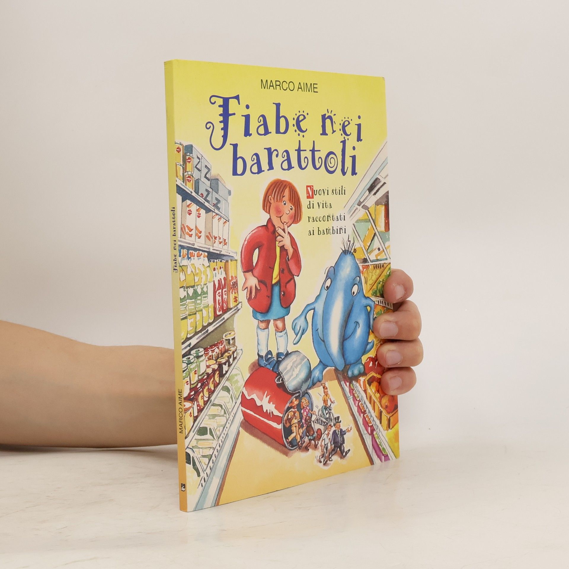 Marco Aime Fiabe nei barattoli. Nuovi stili di vita raccontati ai bambini