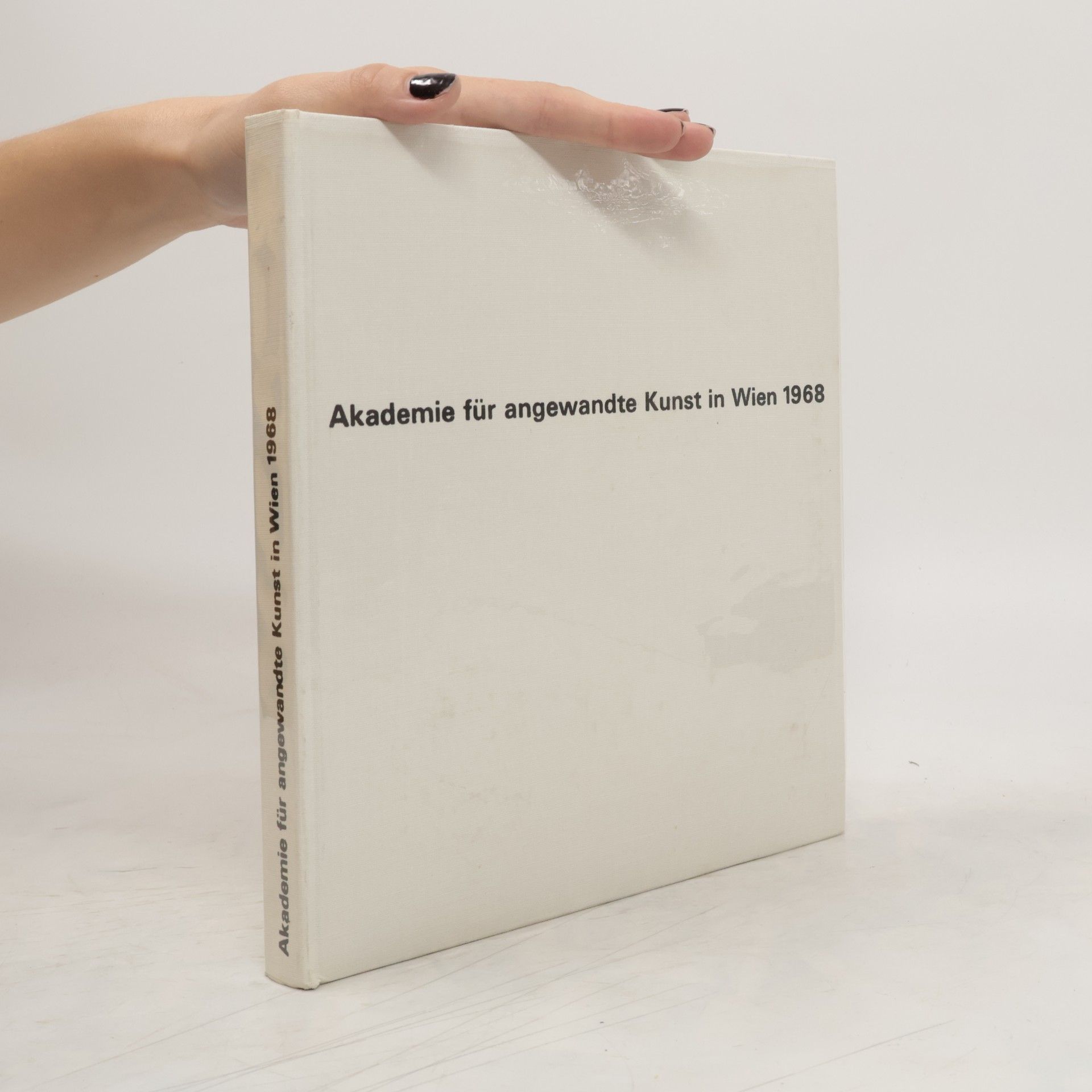 AA.VV. Akademie für Angewandte Kunst in Wien 1968