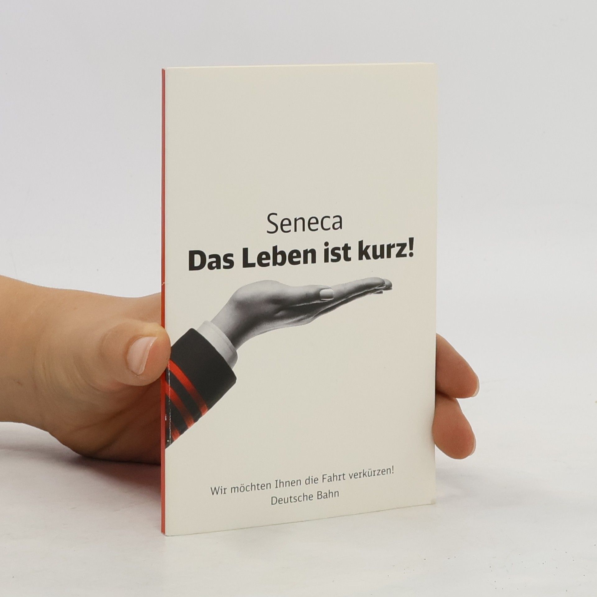 Collectif d'auteurs Seneca Das Leben ist kurz!